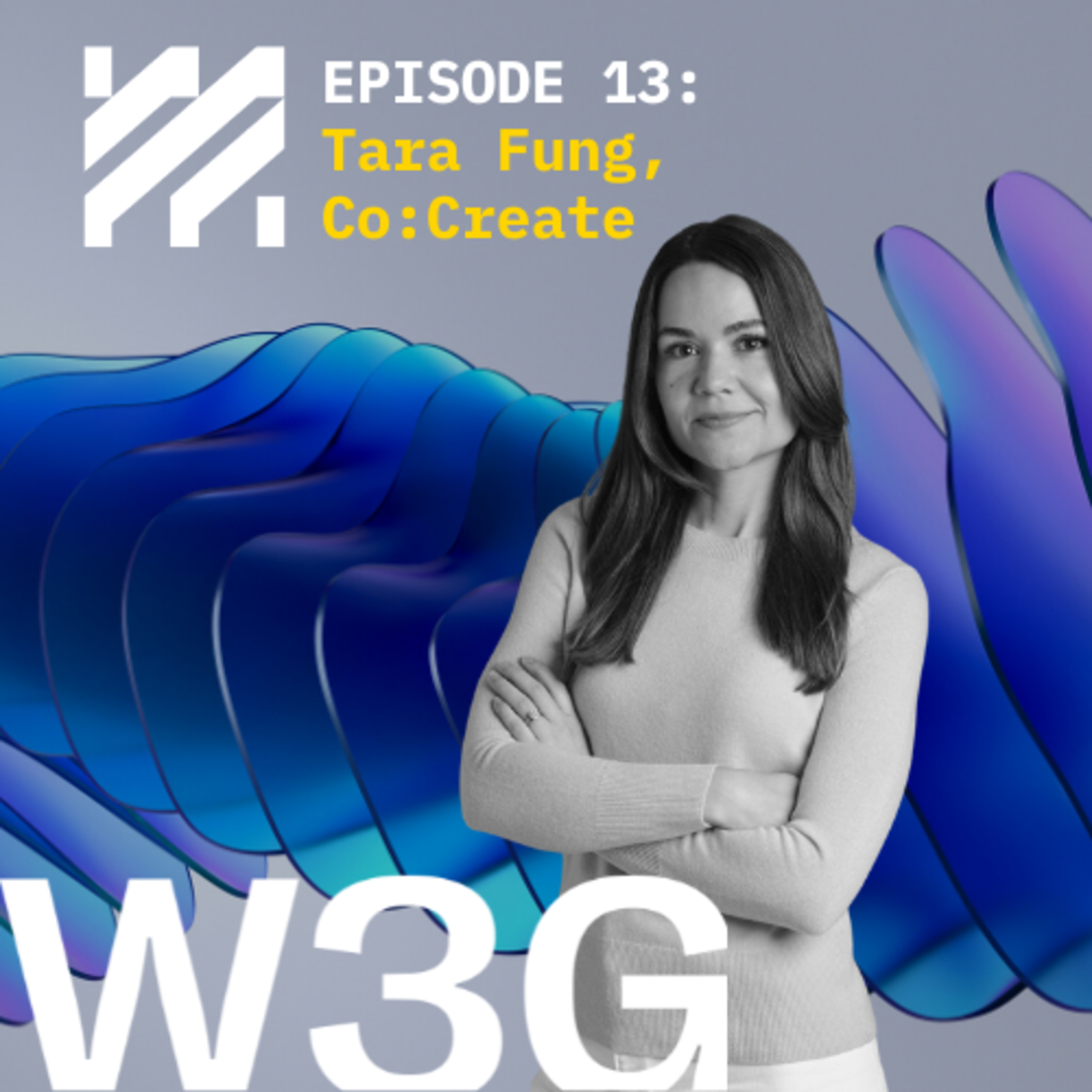 The Future of Brand Loyalty with Tara Fung of Co:Create episode artwork