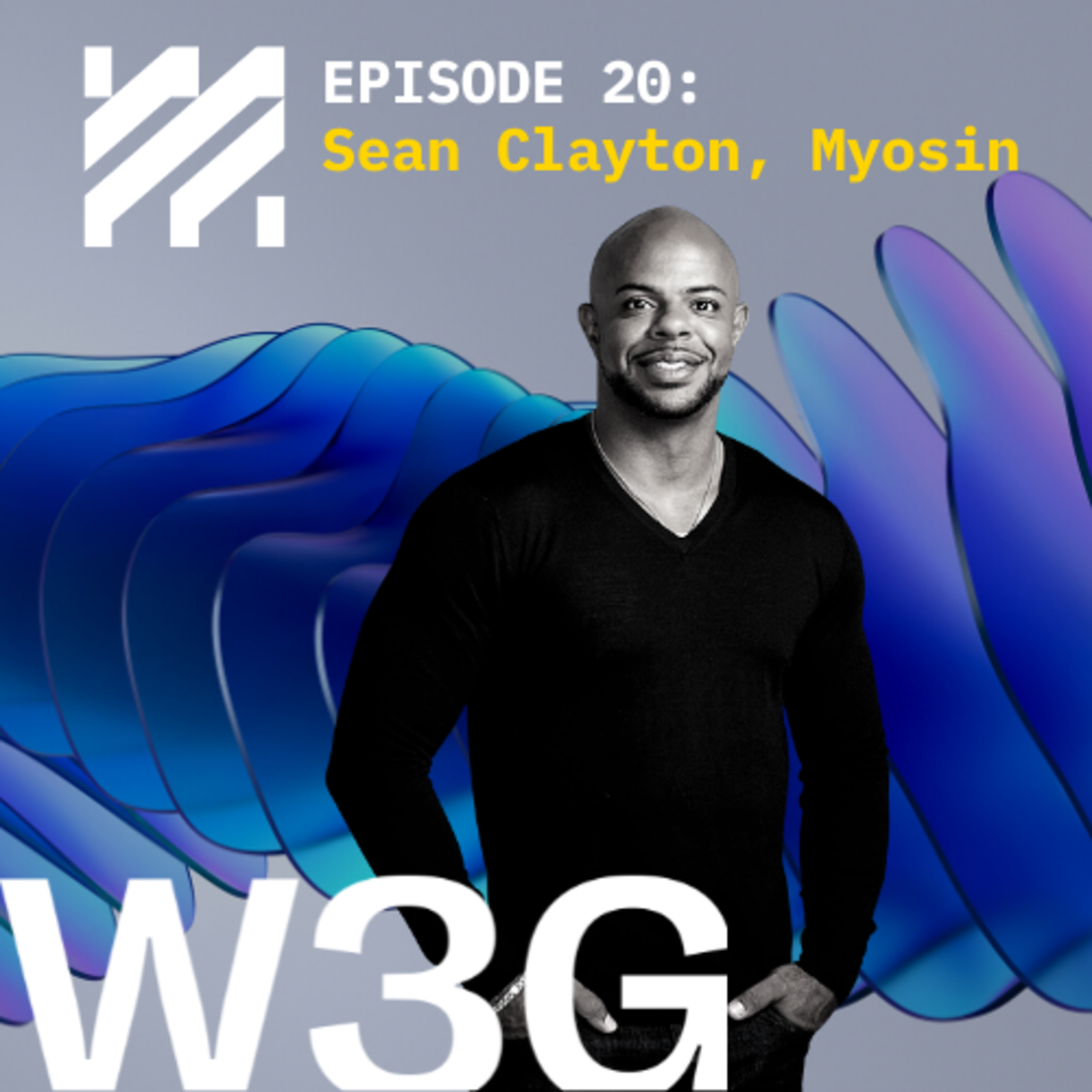 Myosin & the future of emerging tech with Sean Clayton of Myosin episode artwork