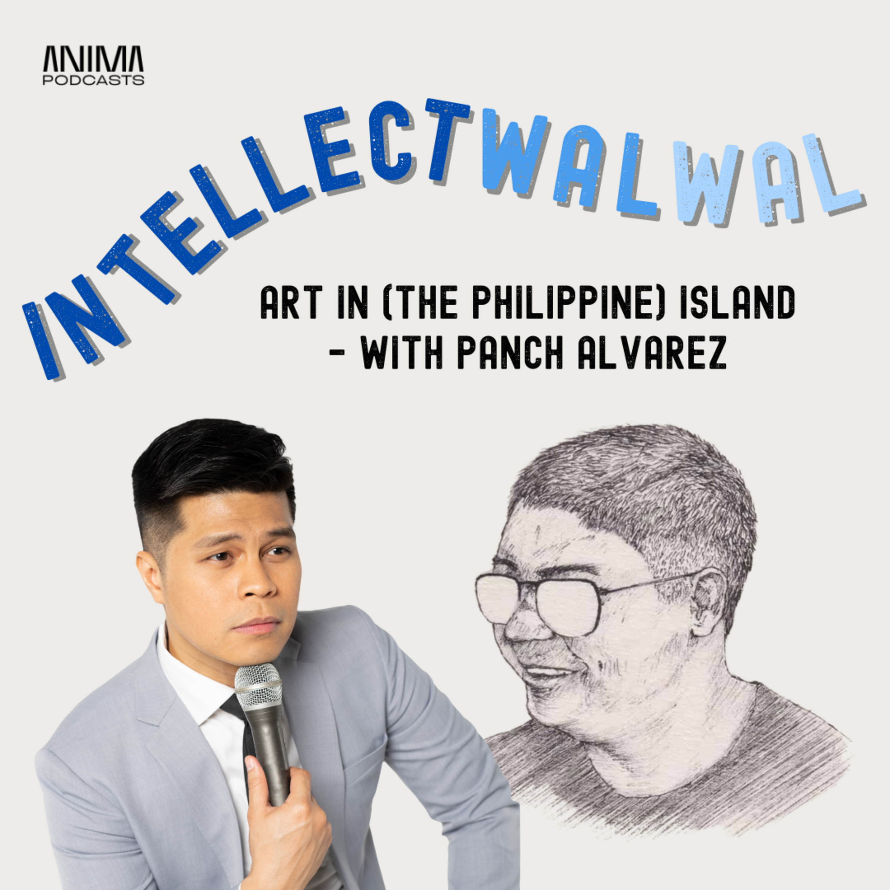 Intellectwalwal with Victor Anastacio