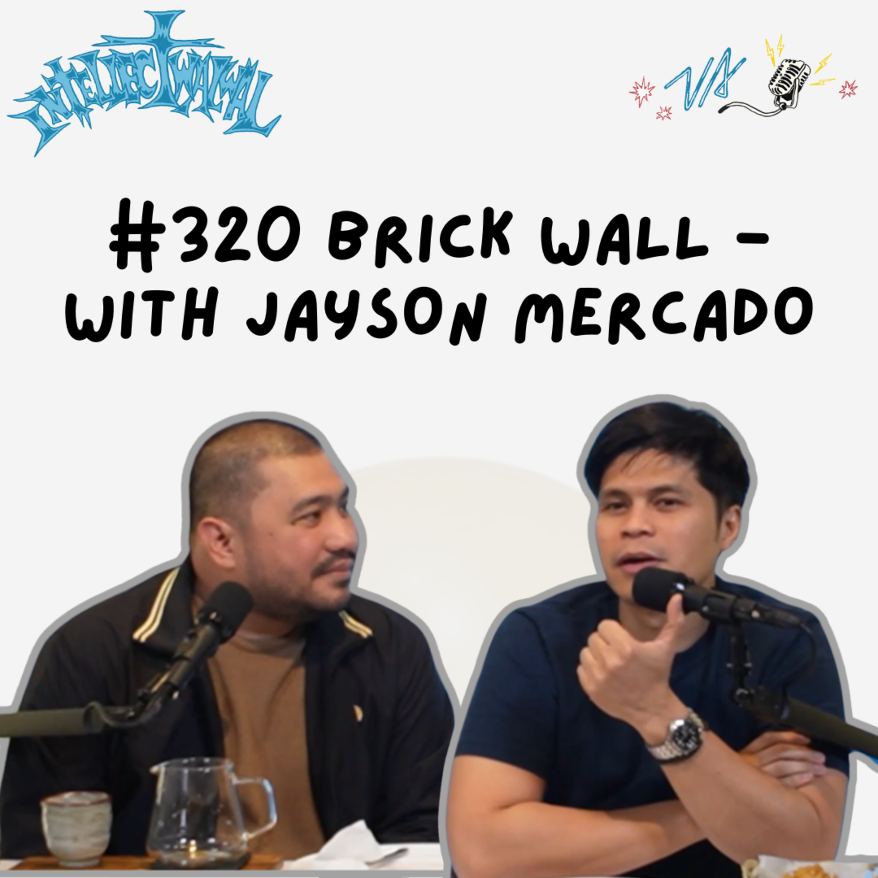 #320 Brick Wall - with Jayson Mercado