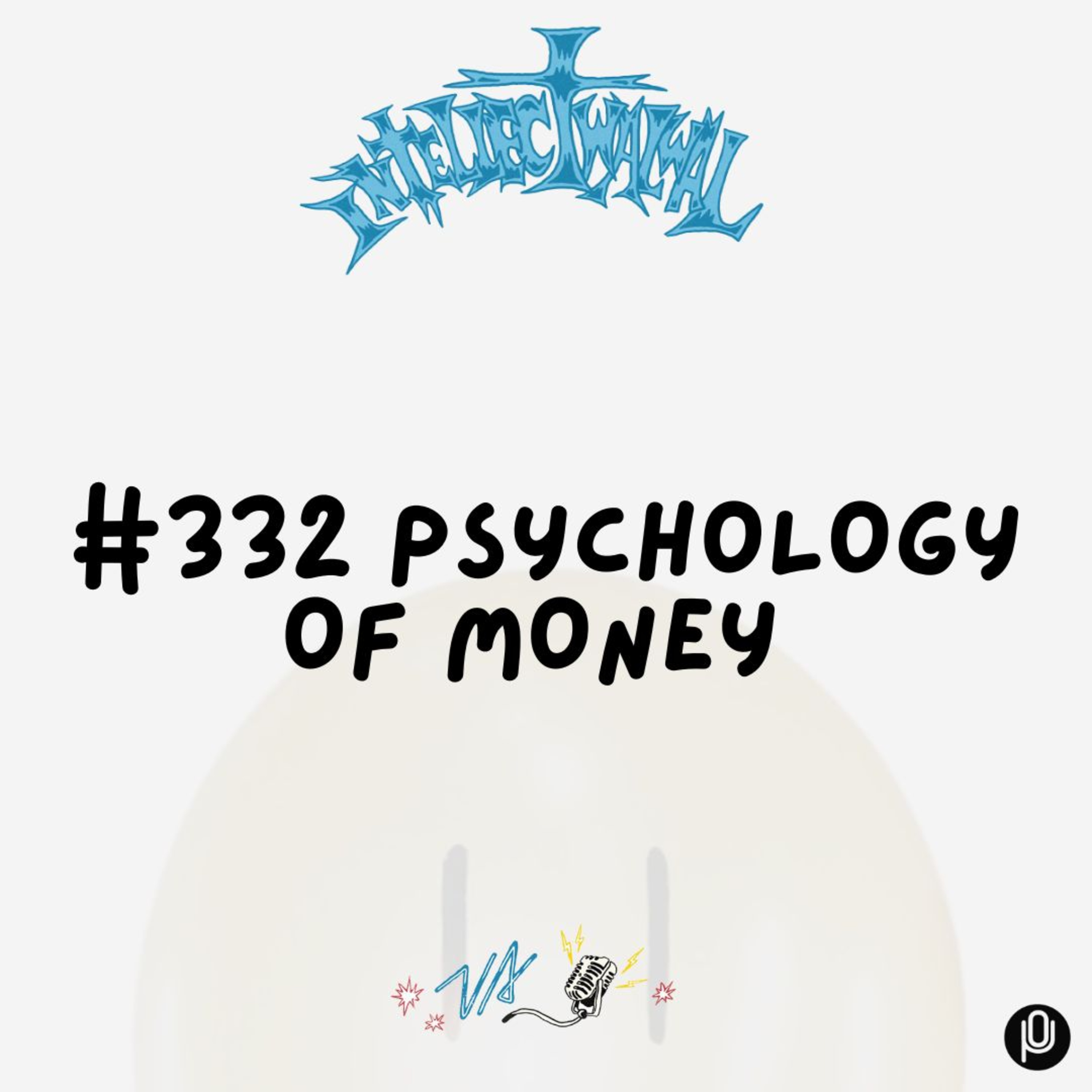 #332 Psychology of Money