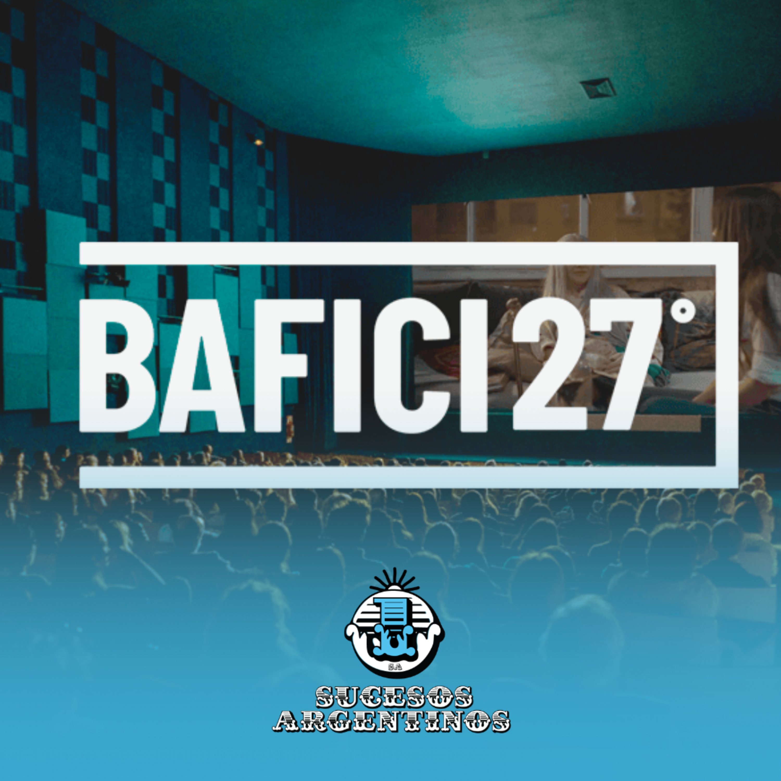 27° BAFICI: revisamos el catálogo episode artwork
