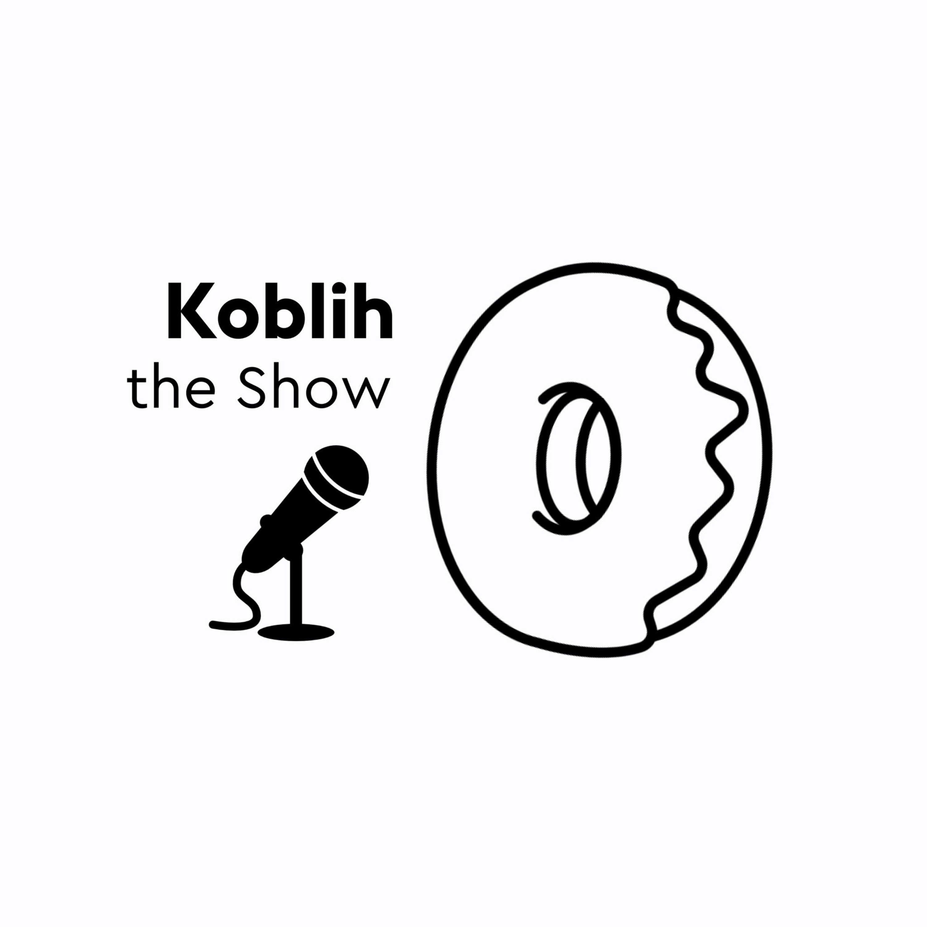 Koblih The Show 2.0 #10