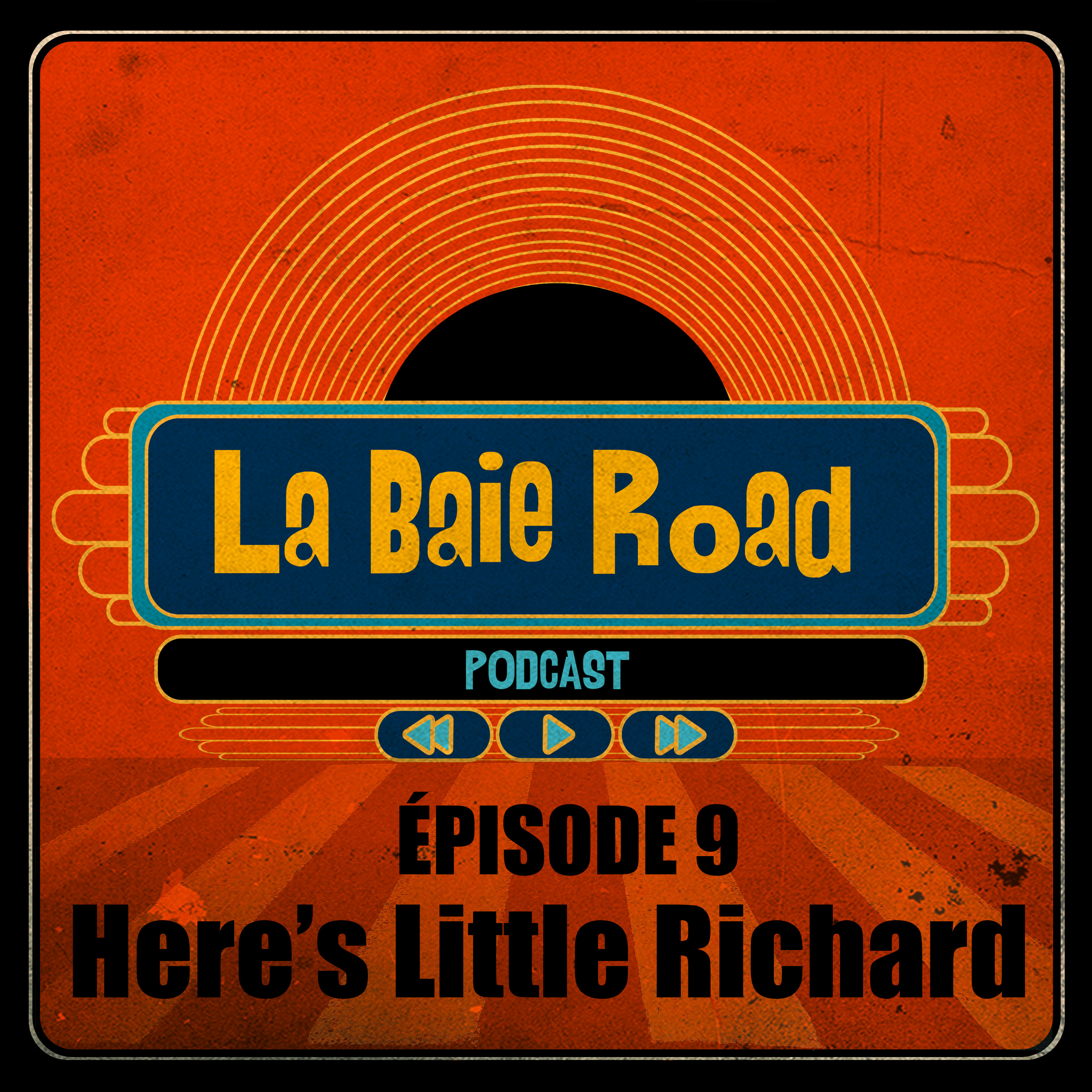 La Baie Road PODCAST