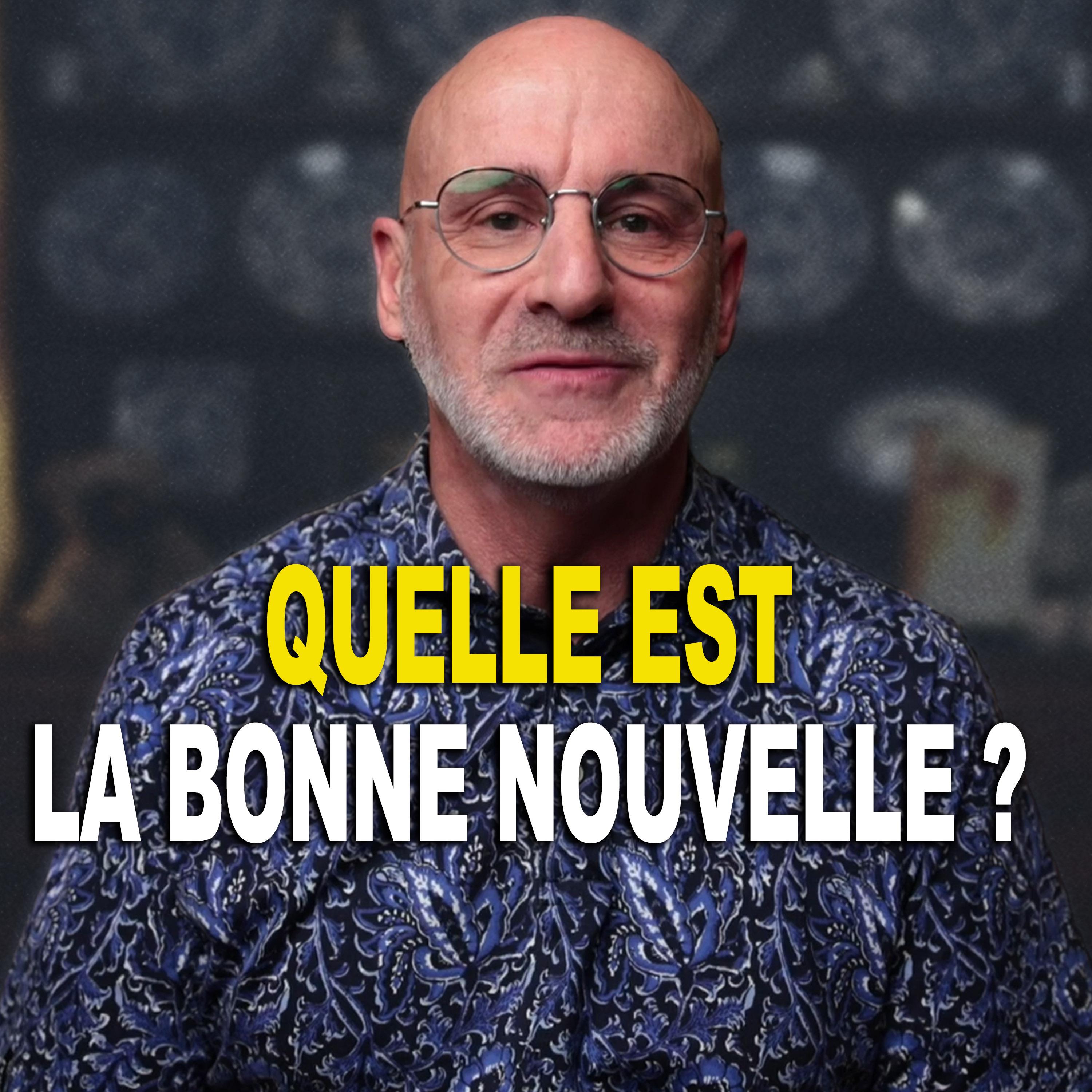 99. Quelle est la Bonne Nouvelle ? episode artwork