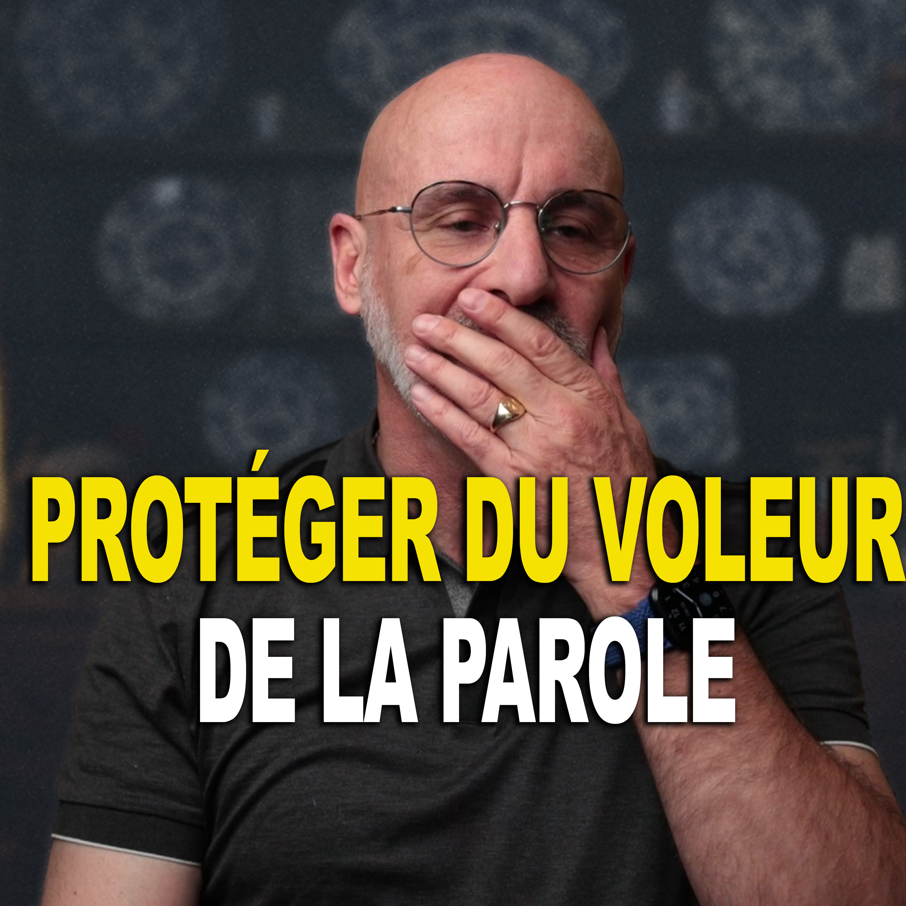 153. Comment se protéger du voleur de la parole qui peut changer votre vie episode artwork