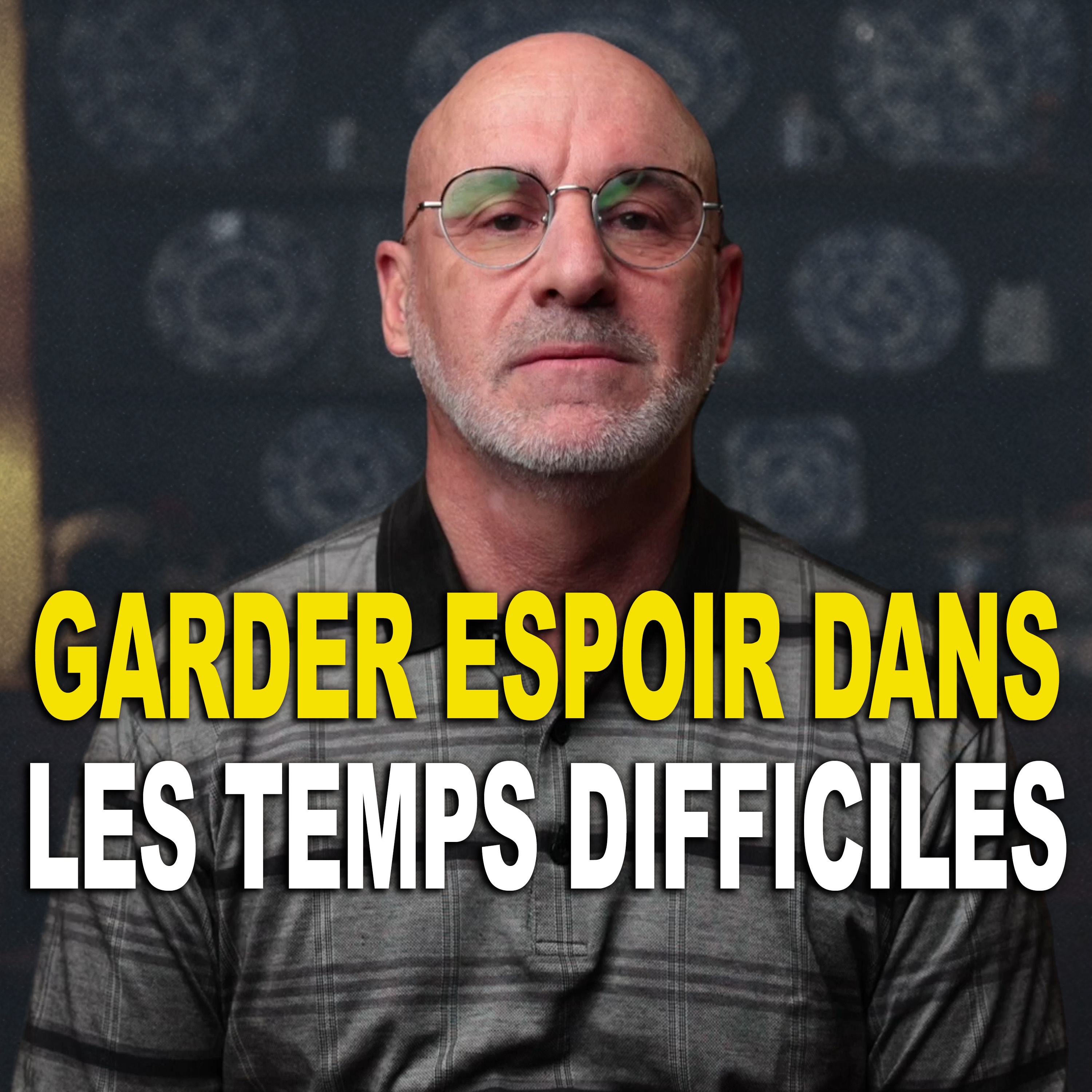 156. Garder espoir dans les temps difficiles episode artwork