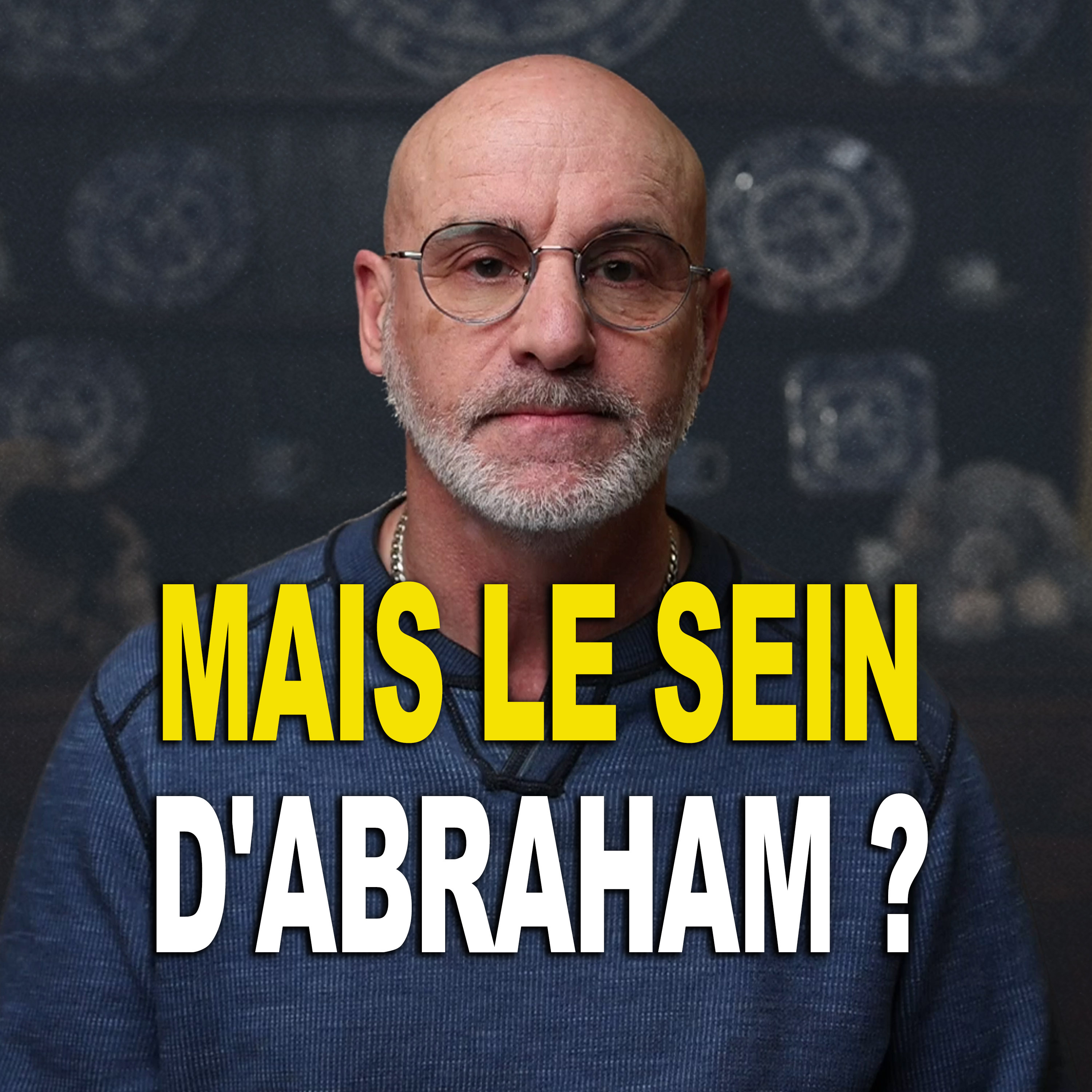 232. Révélation biblique: Pas de purgatoire mais le sein d'Abraham episode artwork