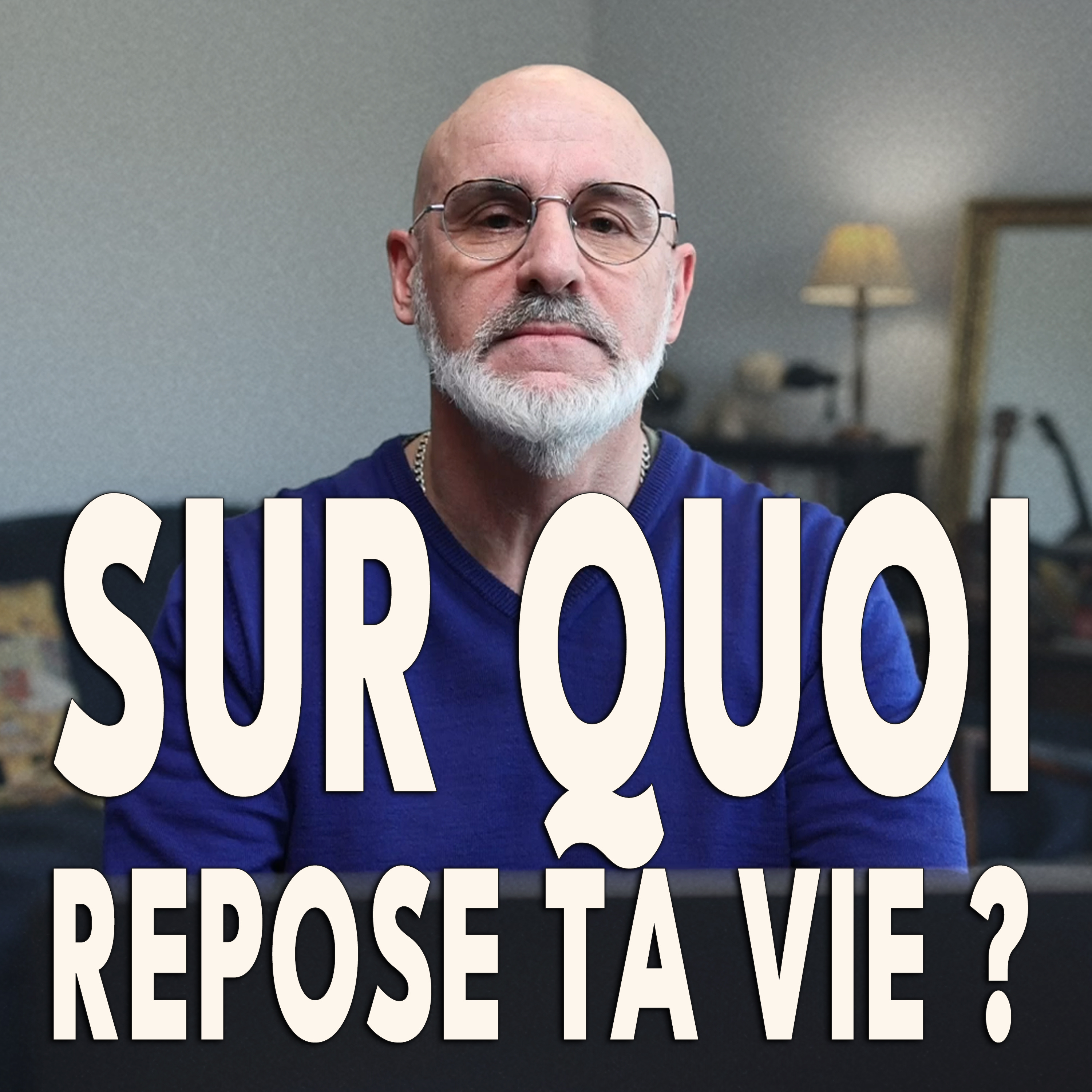 511. La pierre angulaire — Sur quoi bâtissez-vous votre vie ?