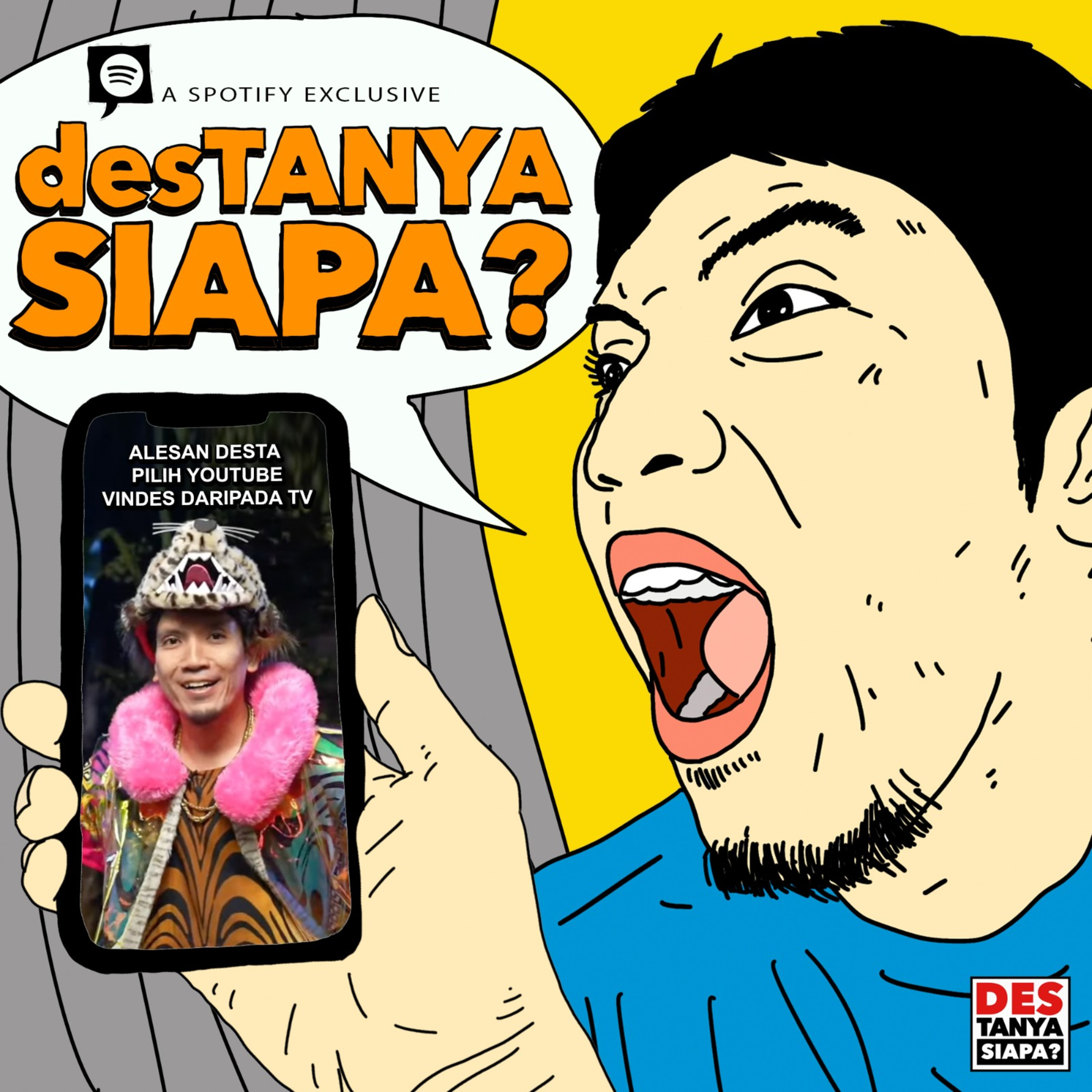 DESTAnya Siapa?