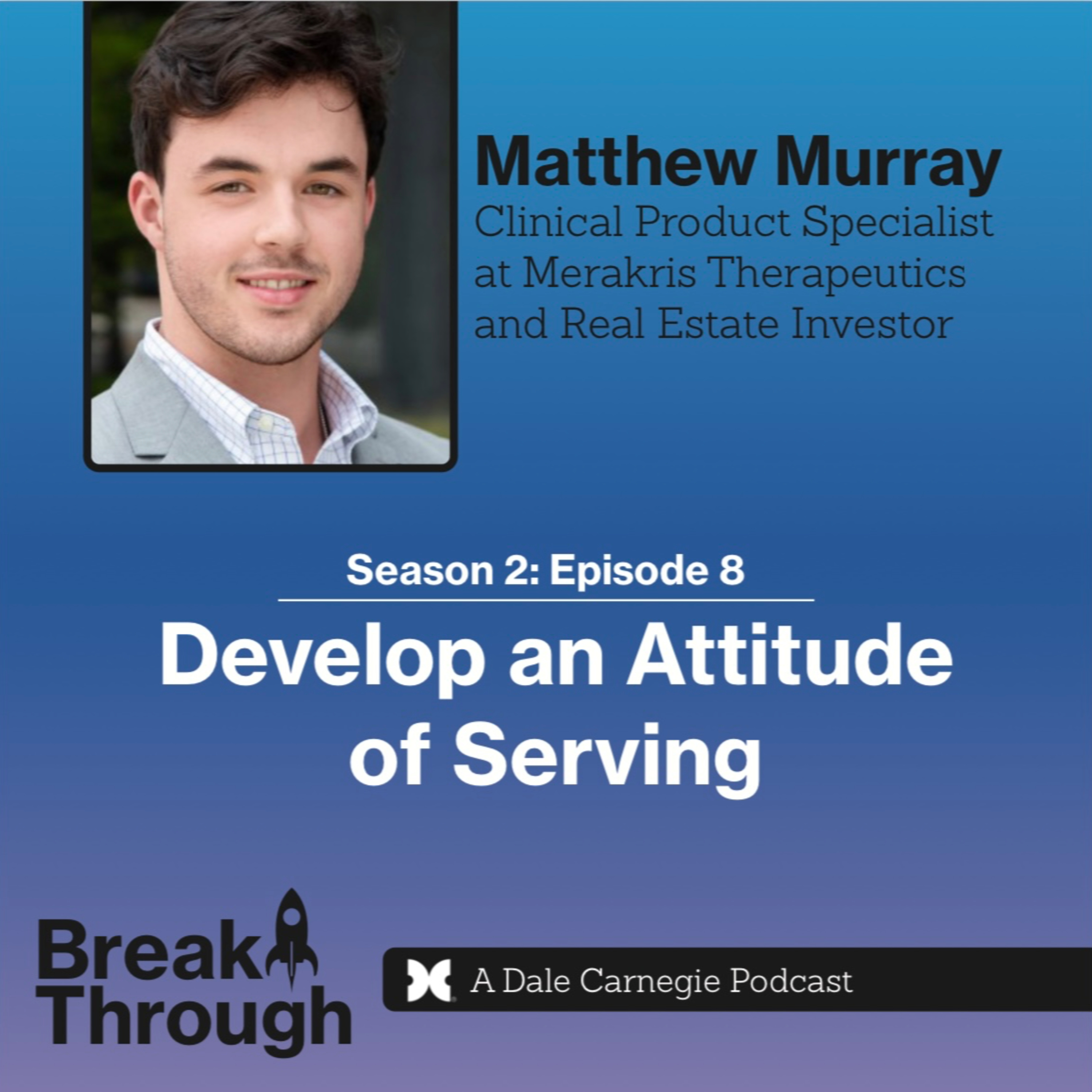 Breakthrough: A Dale Carnegie Podcast