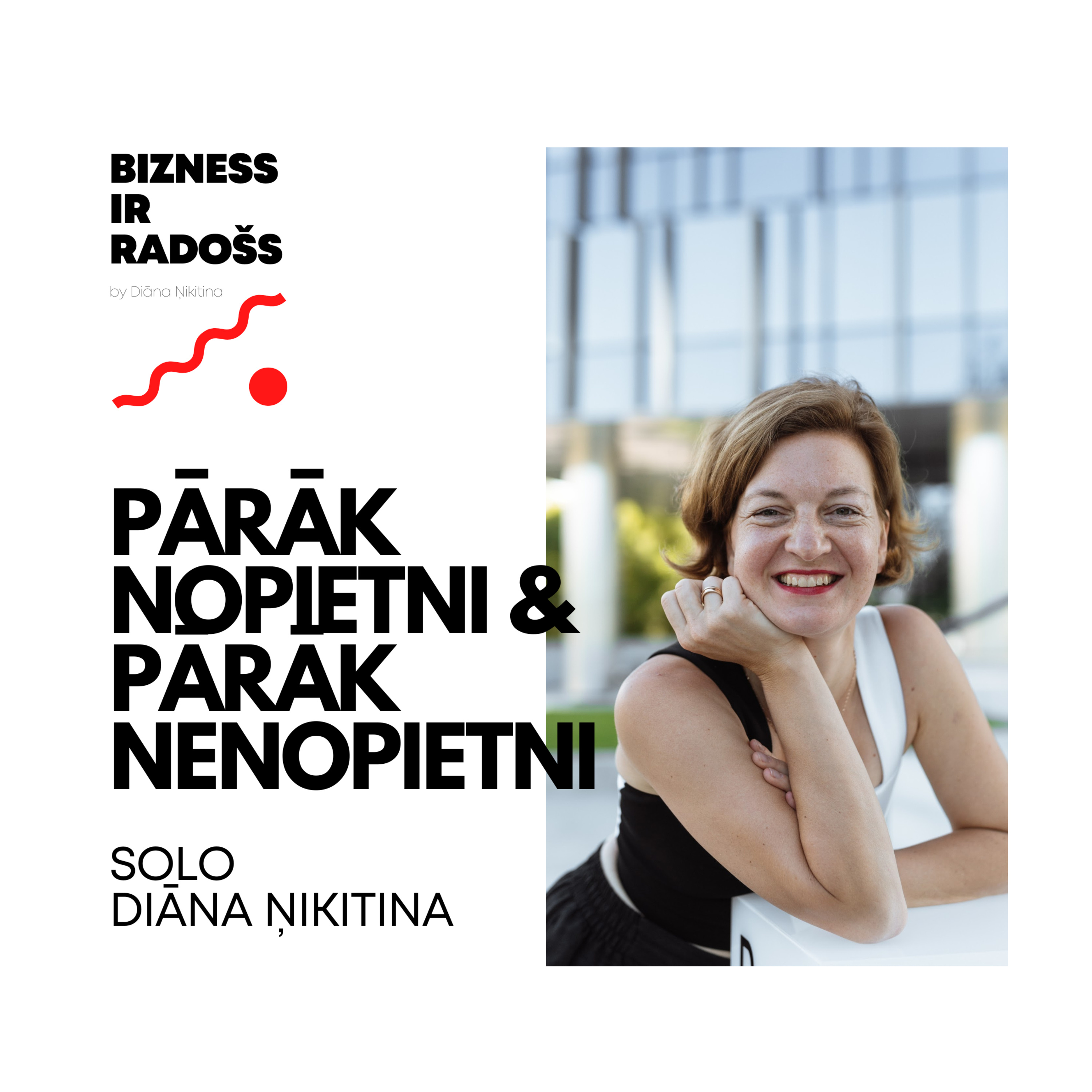#16 // Bizness ir radošs // Kas biznesa tiek uztverts pārāk nopietni un kam netiek piešķirta pietiekama nopietnība? episode artwork