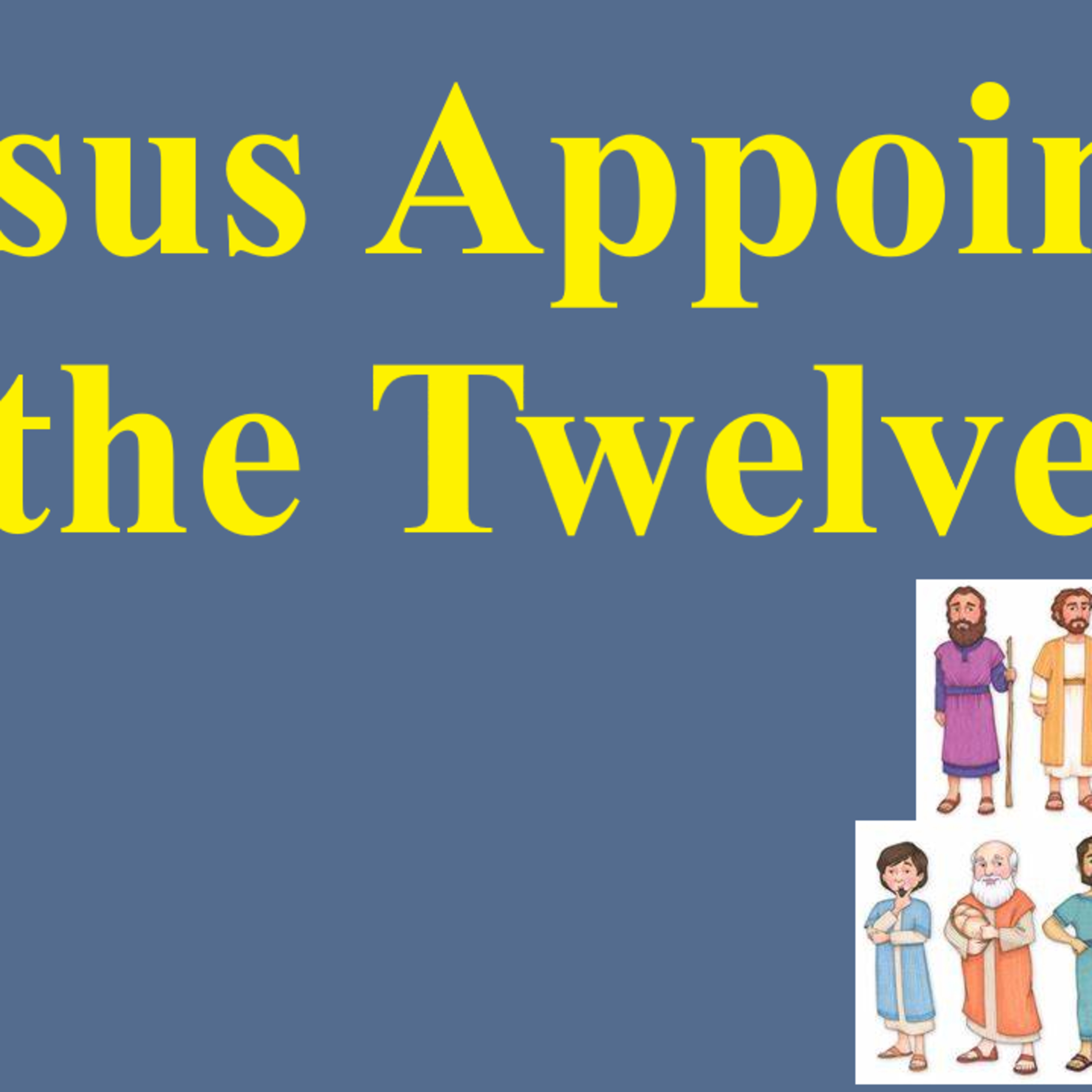 Jesus Appoints the Twelve episode artwork