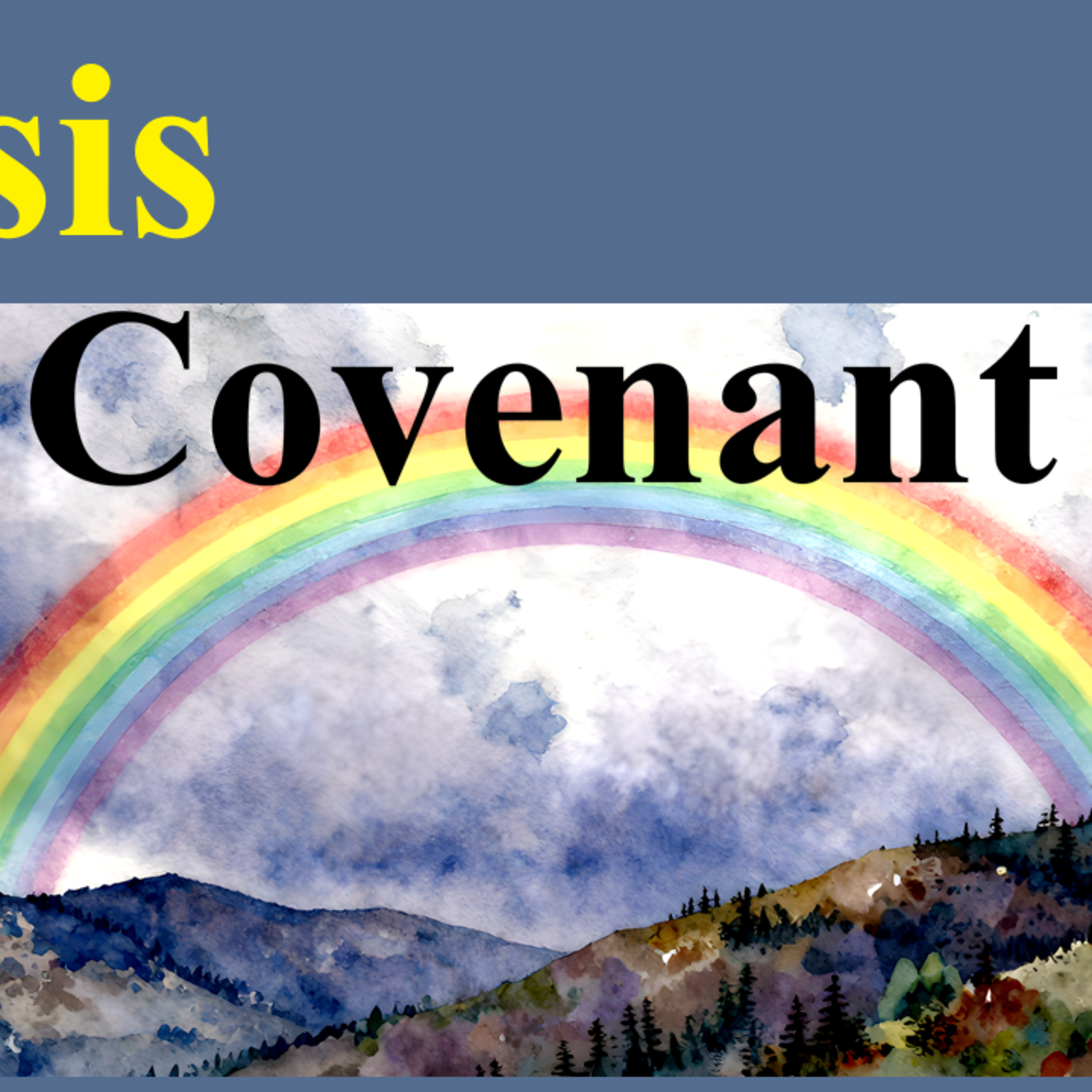 Genesis 9:1-17 - Covenant episode artwork
