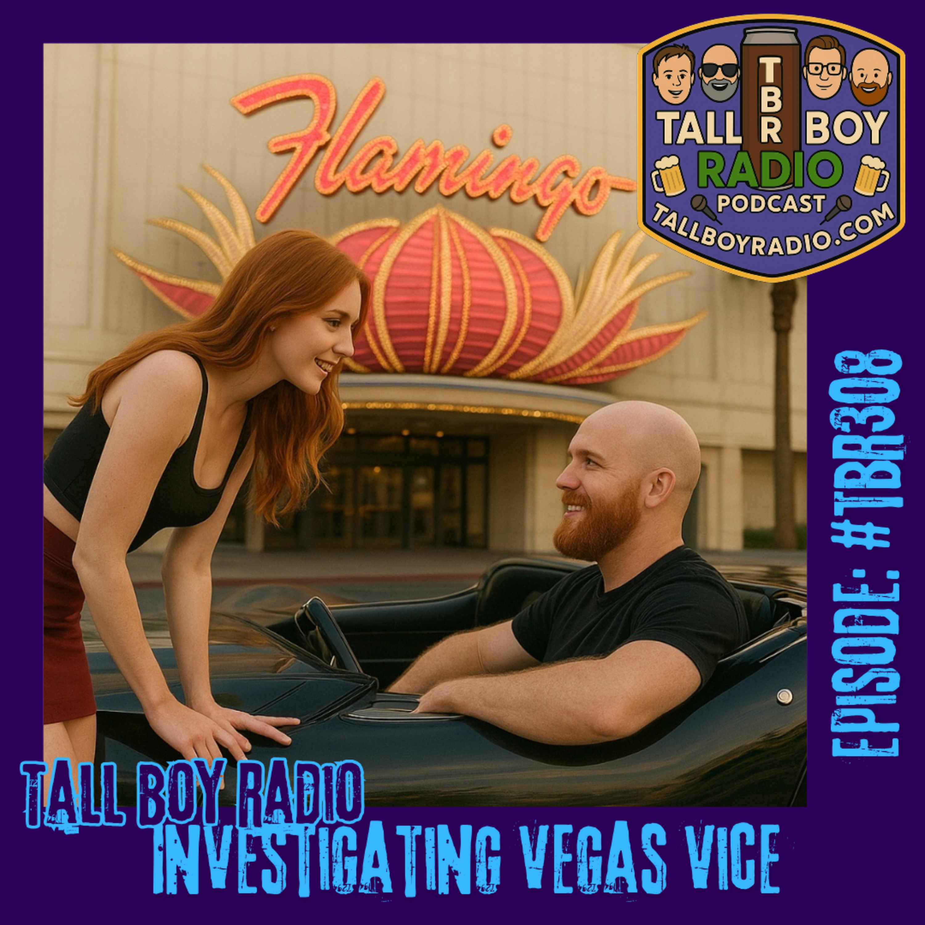#TBR308 - Investigating Vegas Vice episode artwork