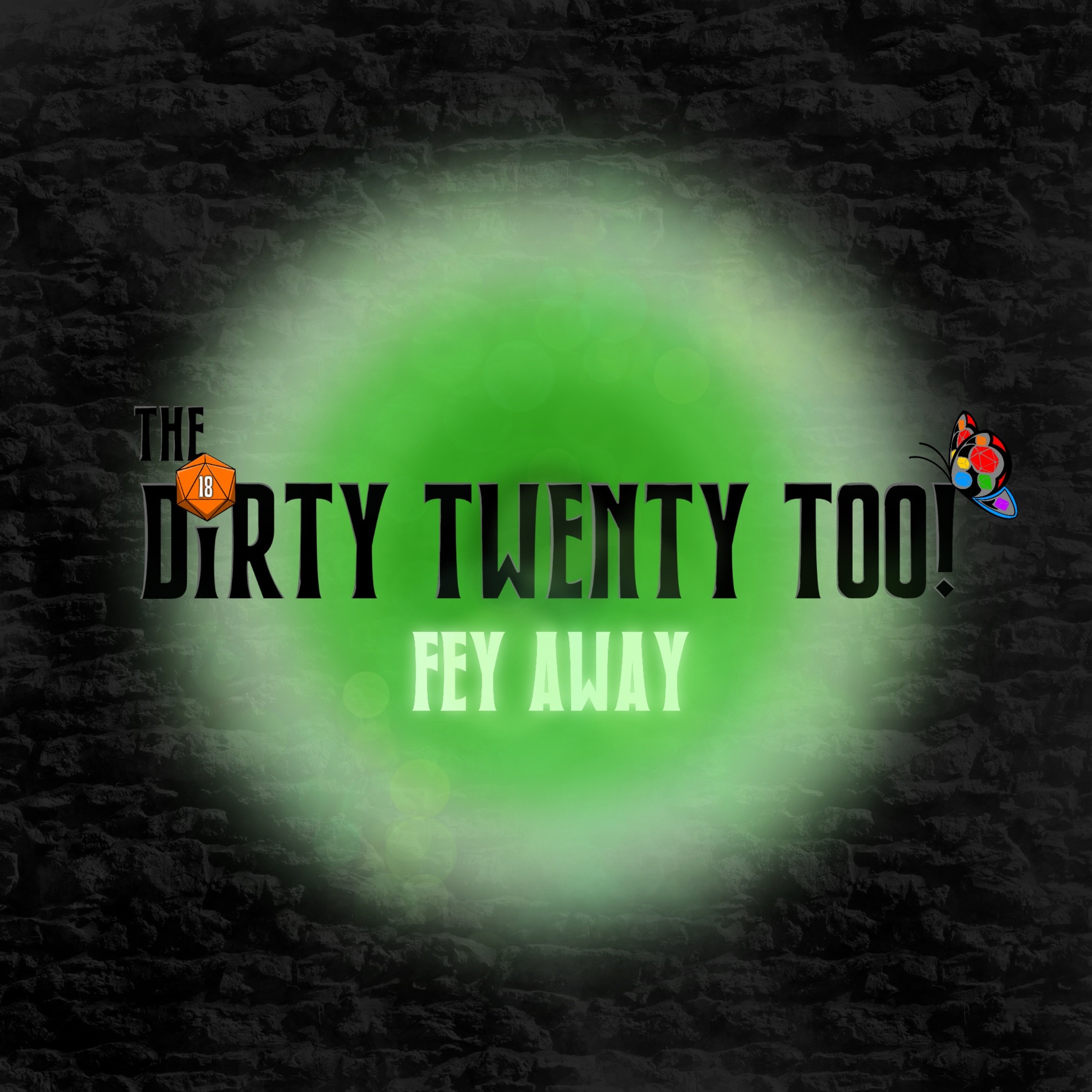 The Dirty Twenty Too!