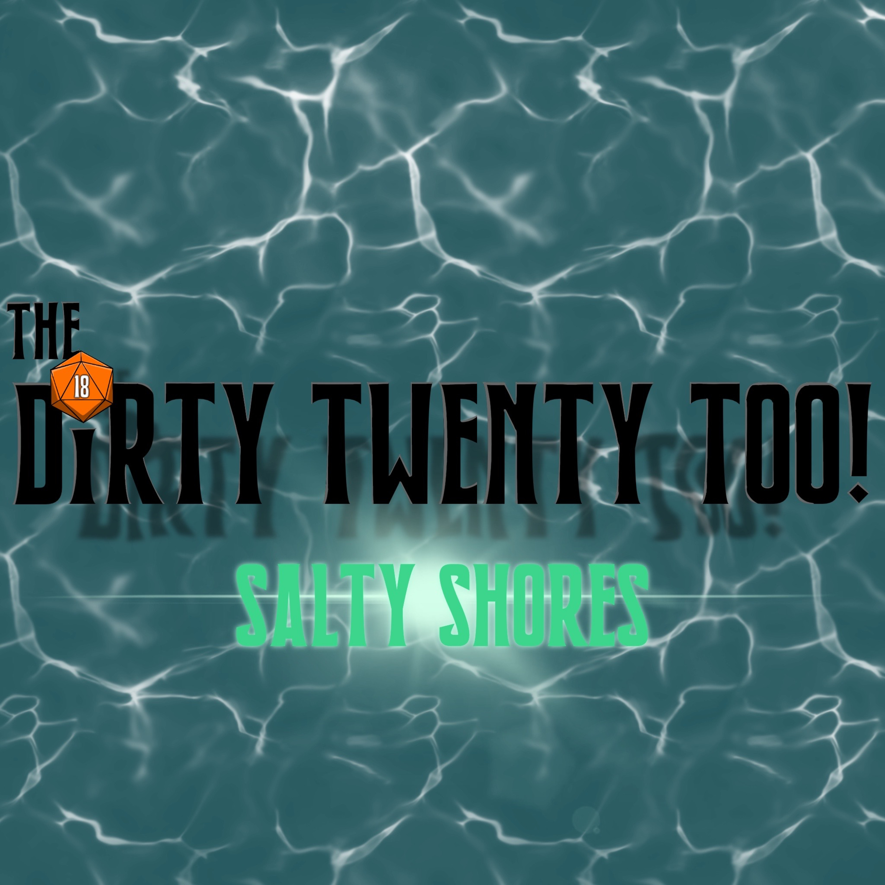 The Dirty Twenty Too!