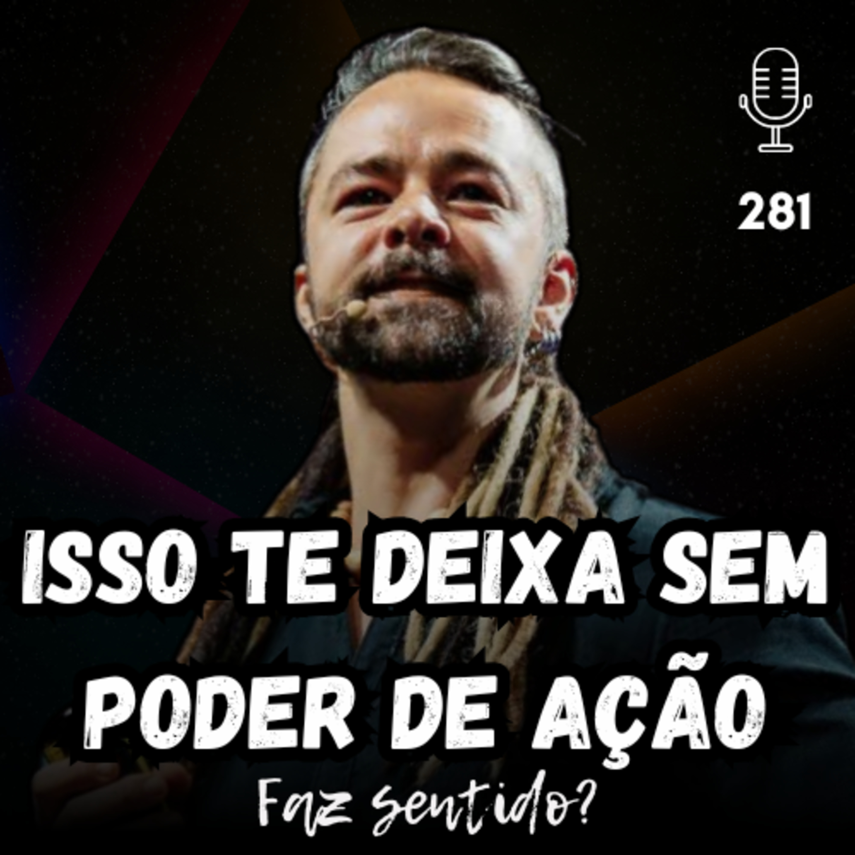 ISSO TE DEIXA SEM PODER DE AÇÃO - FAZ SENTIDO? #281 episode artwork
