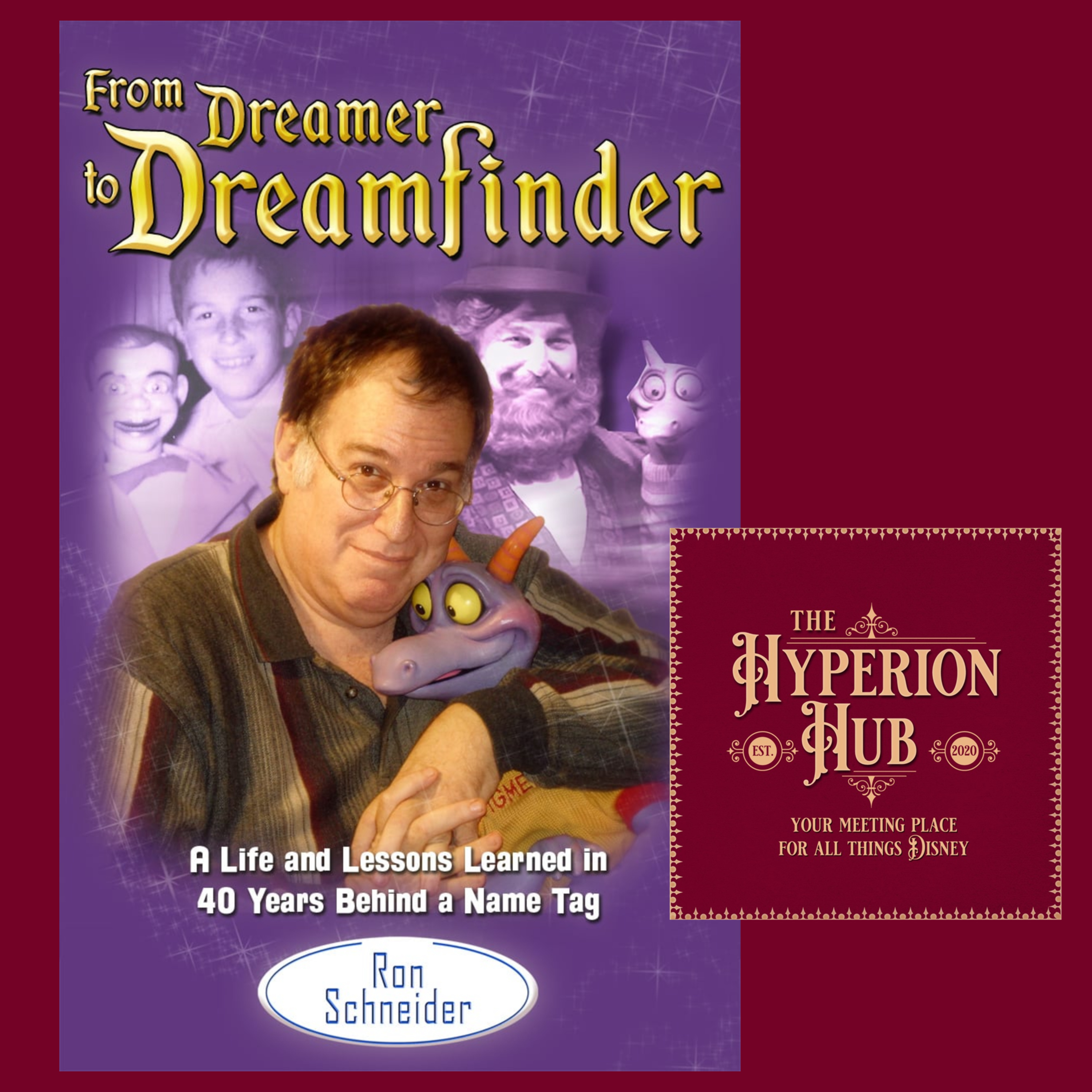 Episode 285: Dreamfinder Ron Schneider Part 2 episode artwork