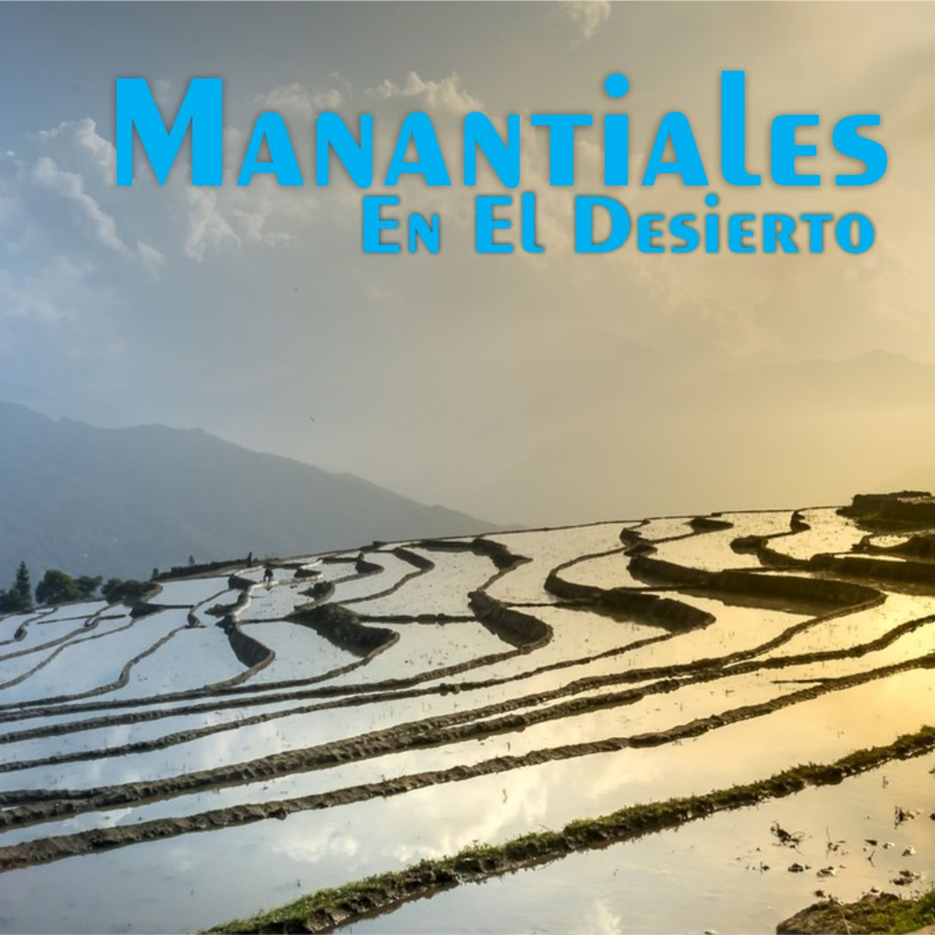 Manantiales en el Desierto - 24 de Noviembre episode artwork