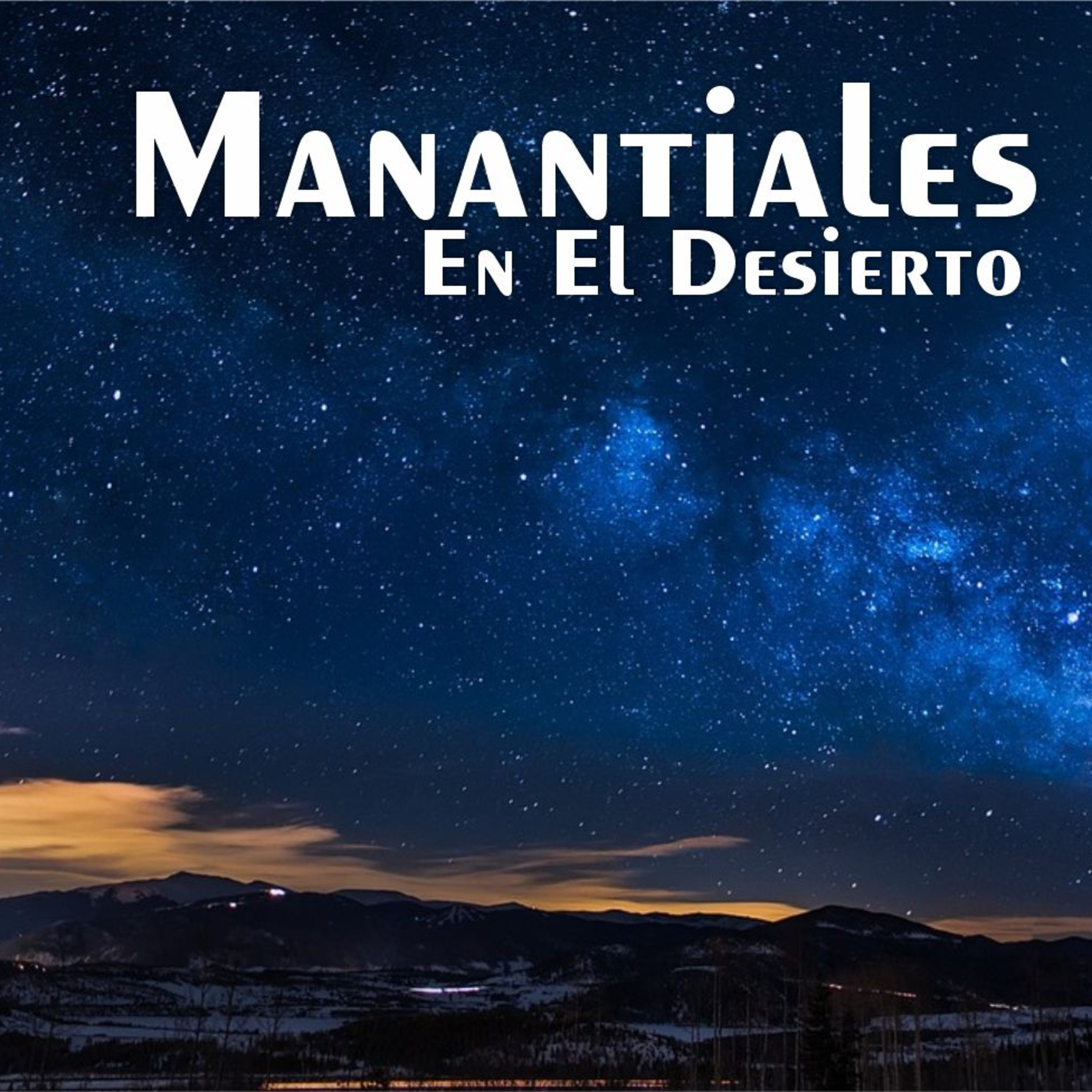 Manantiales en el Desierto - 30 de Noviembre episode artwork