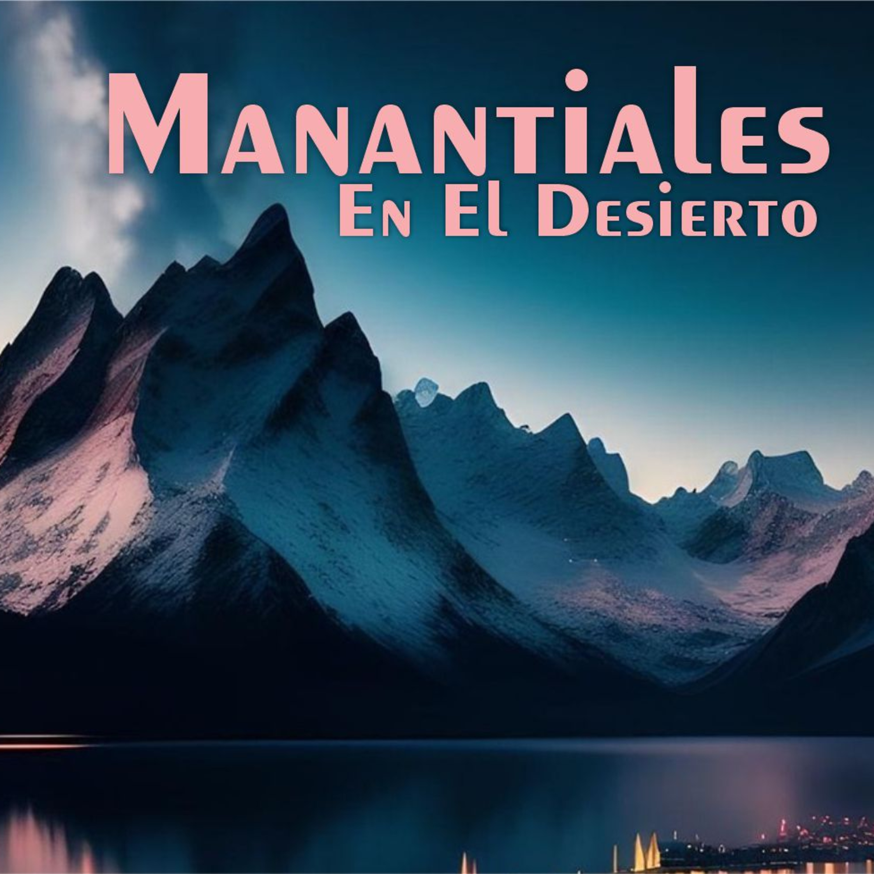 Manantiales en el Desierto - 13 de Diciembre episode artwork