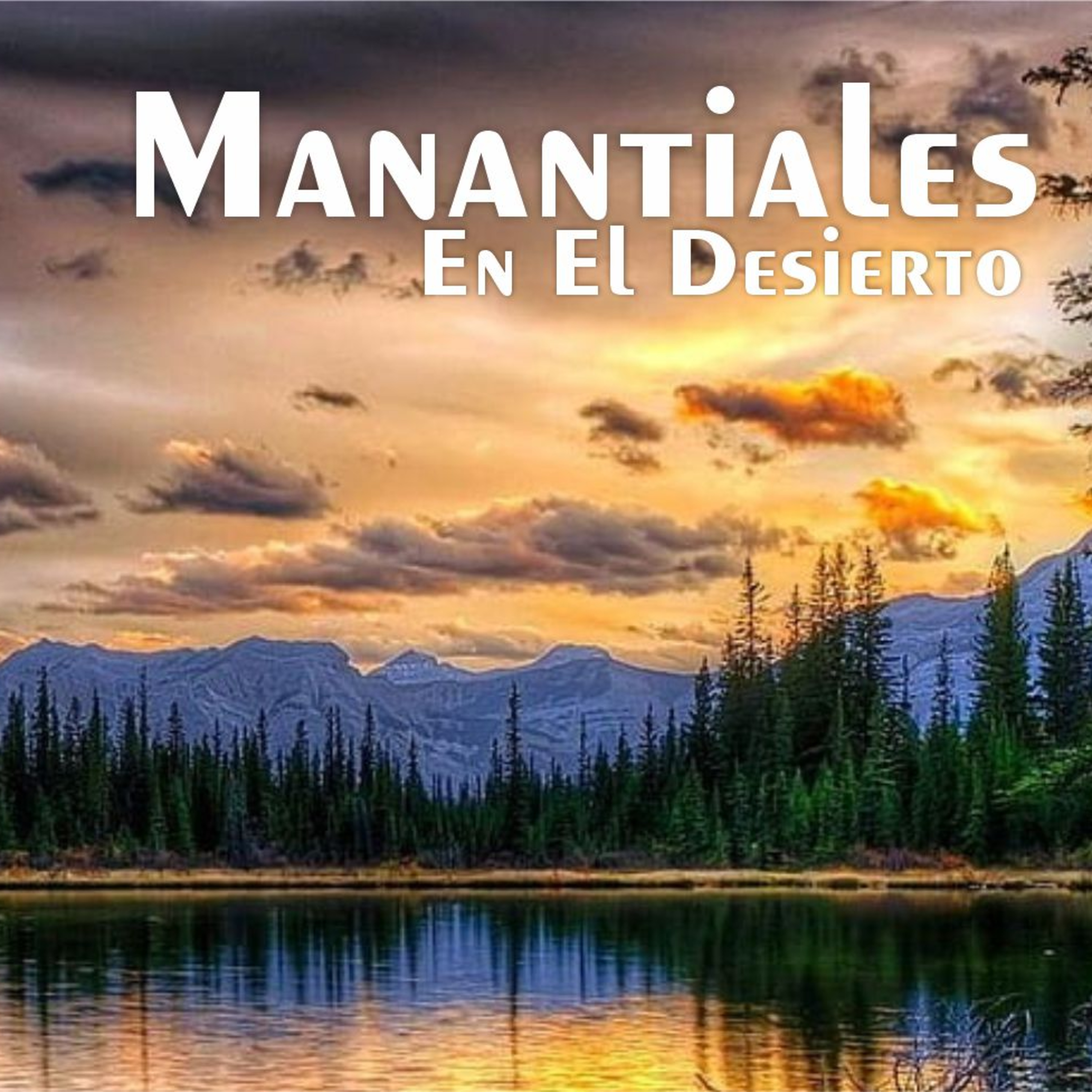 Manantiales en el Desierto - 21 de Diciembre episode artwork