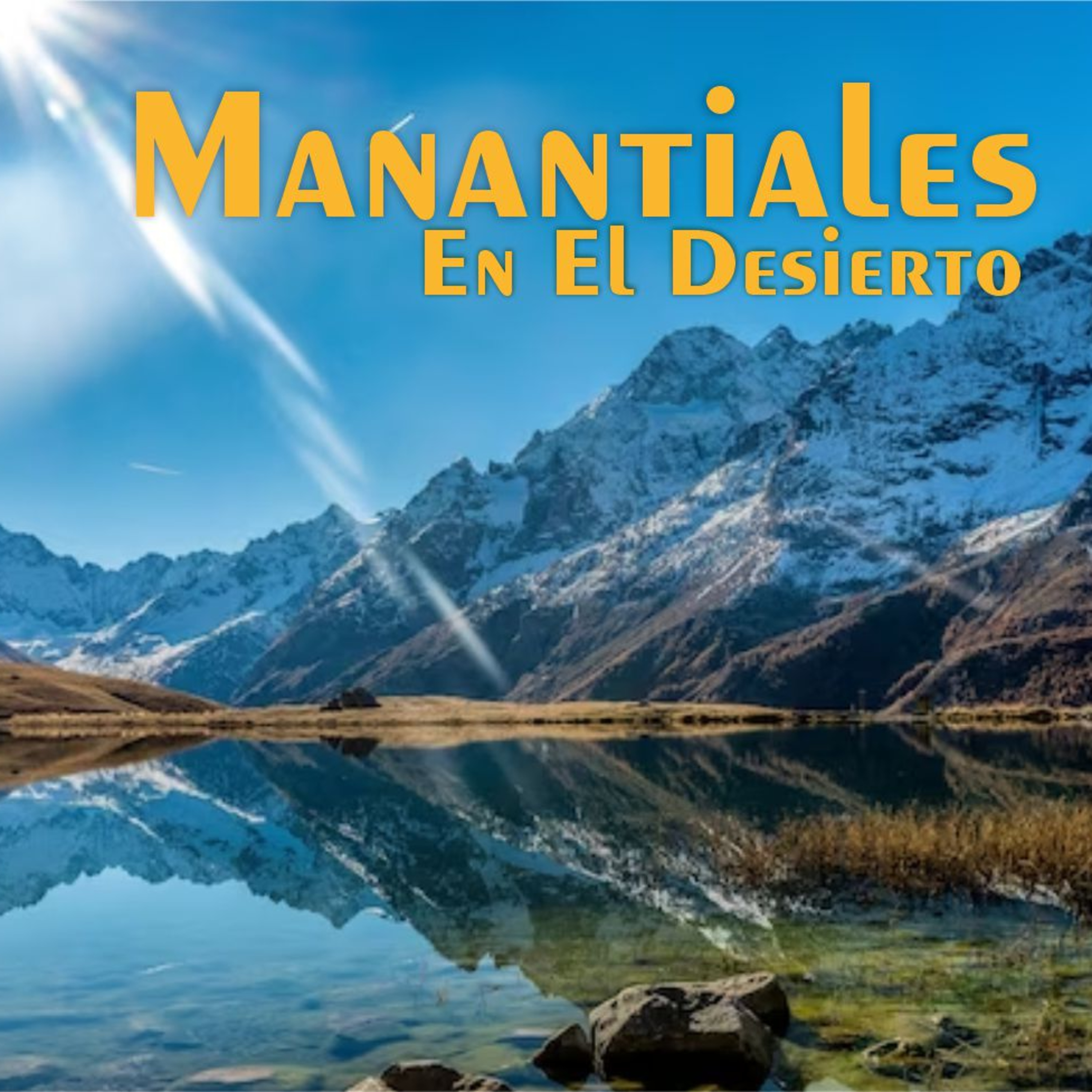 Manantiales en el Desierto - 10 de Enero episode artwork