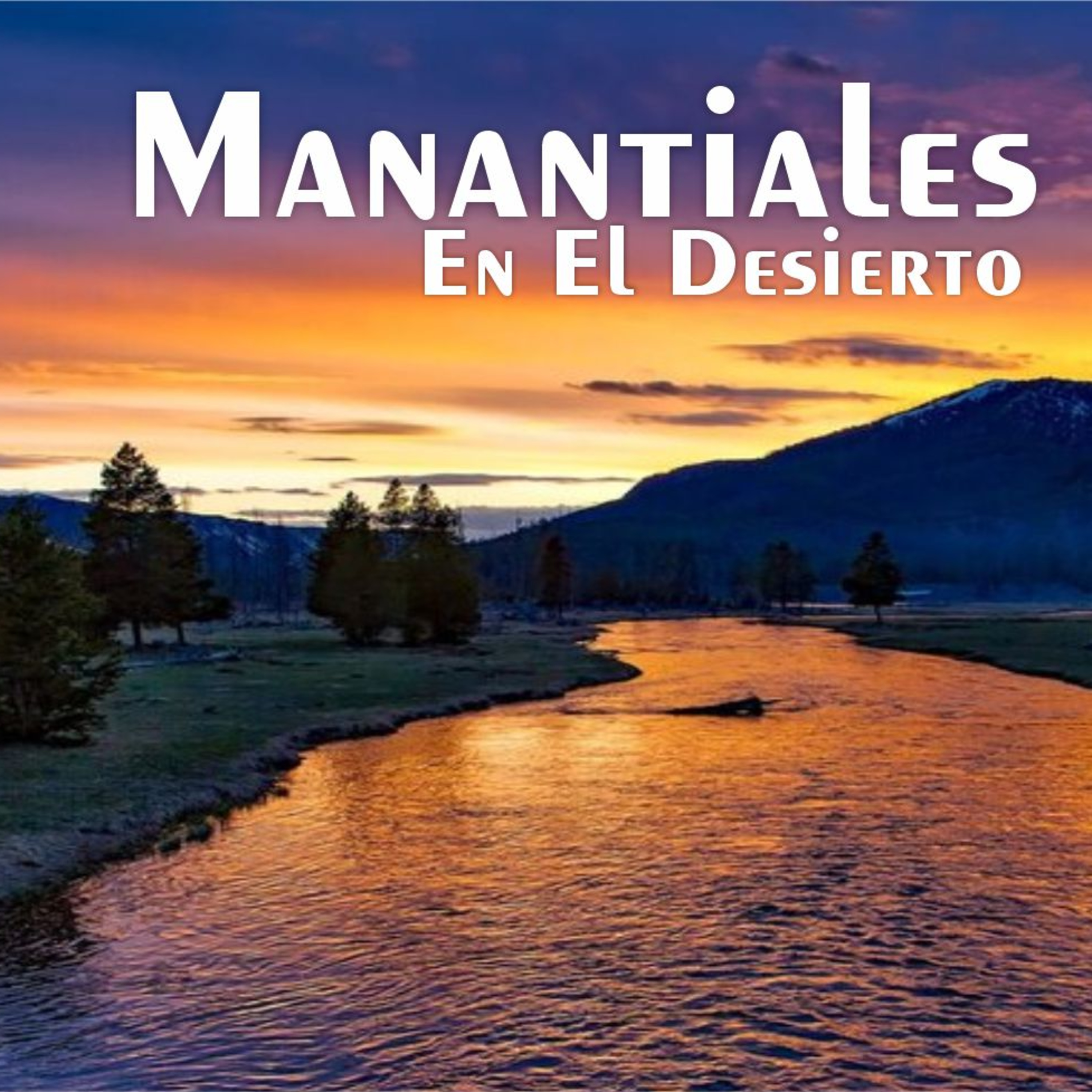 Manantiales en el Desierto - 18 de Enero episode artwork