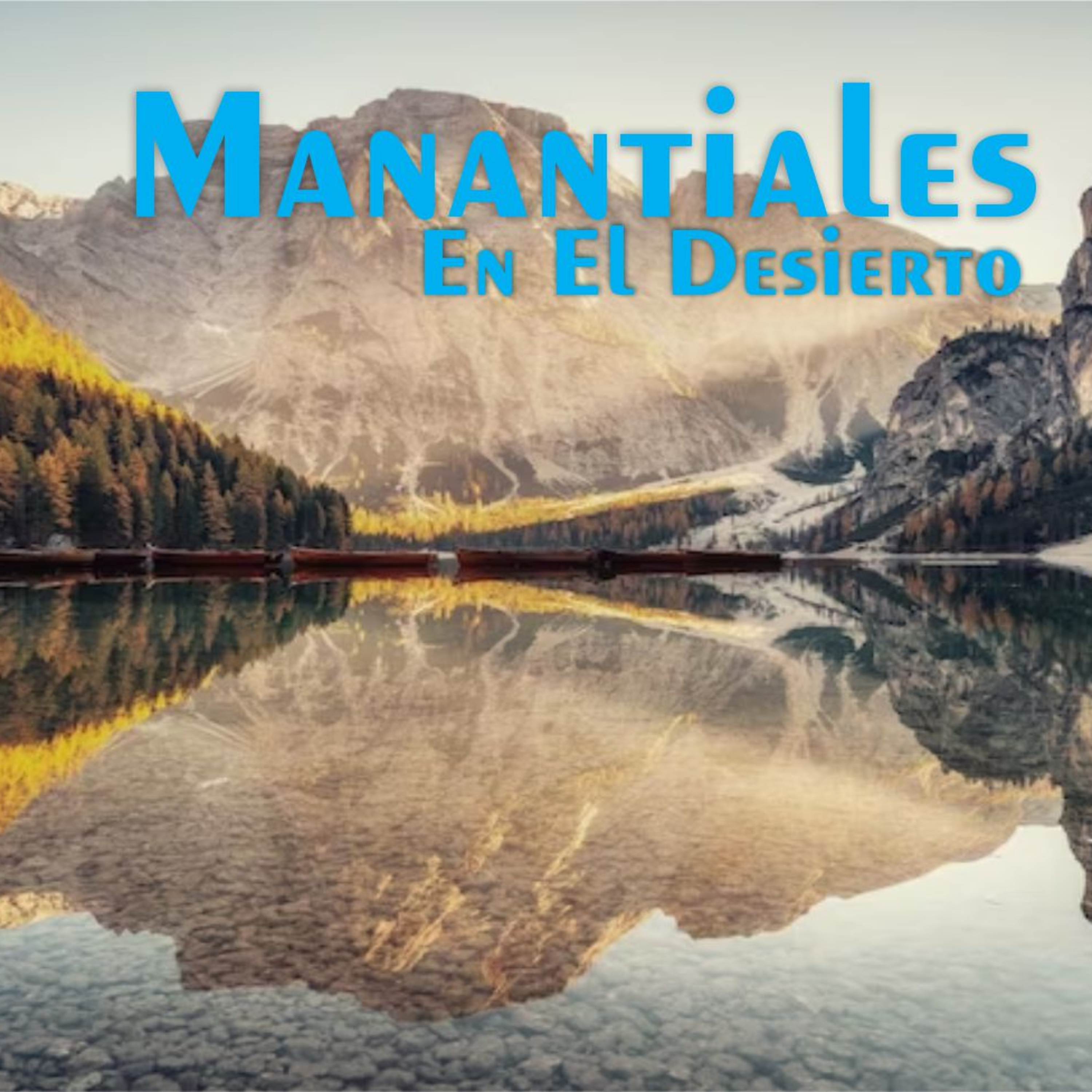 Manantiales en el Desierto - 20 de Enero episode artwork