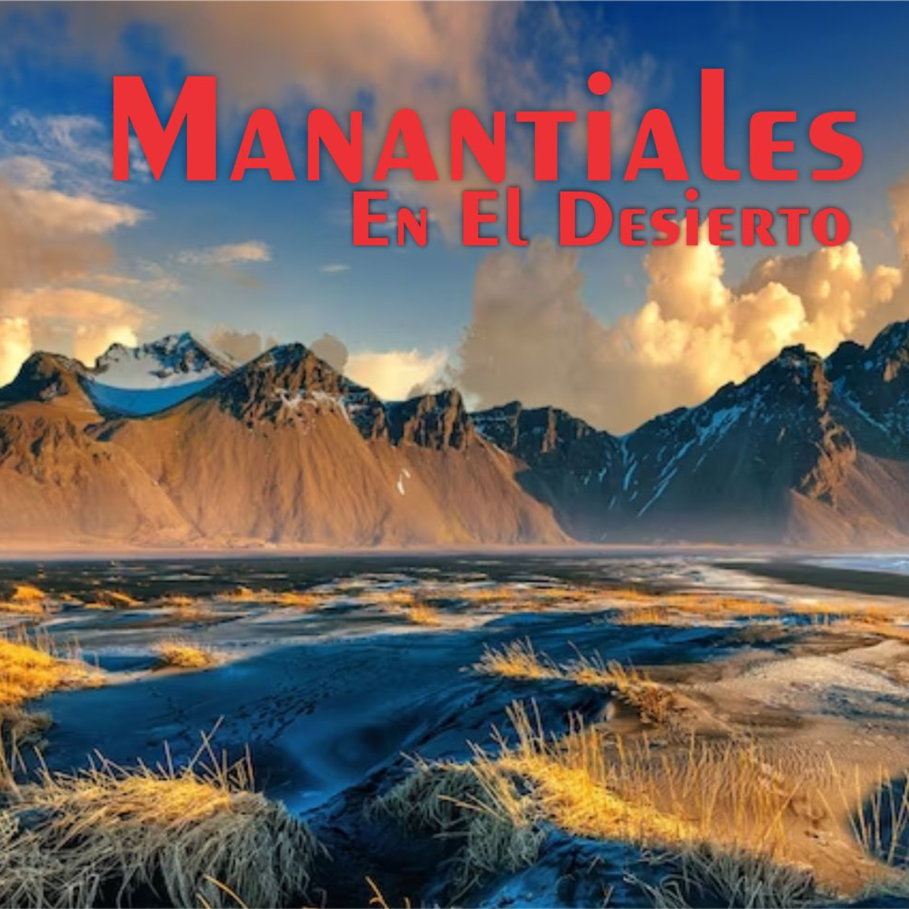 Manantiales en el Desierto - 23 de Enero episode artwork