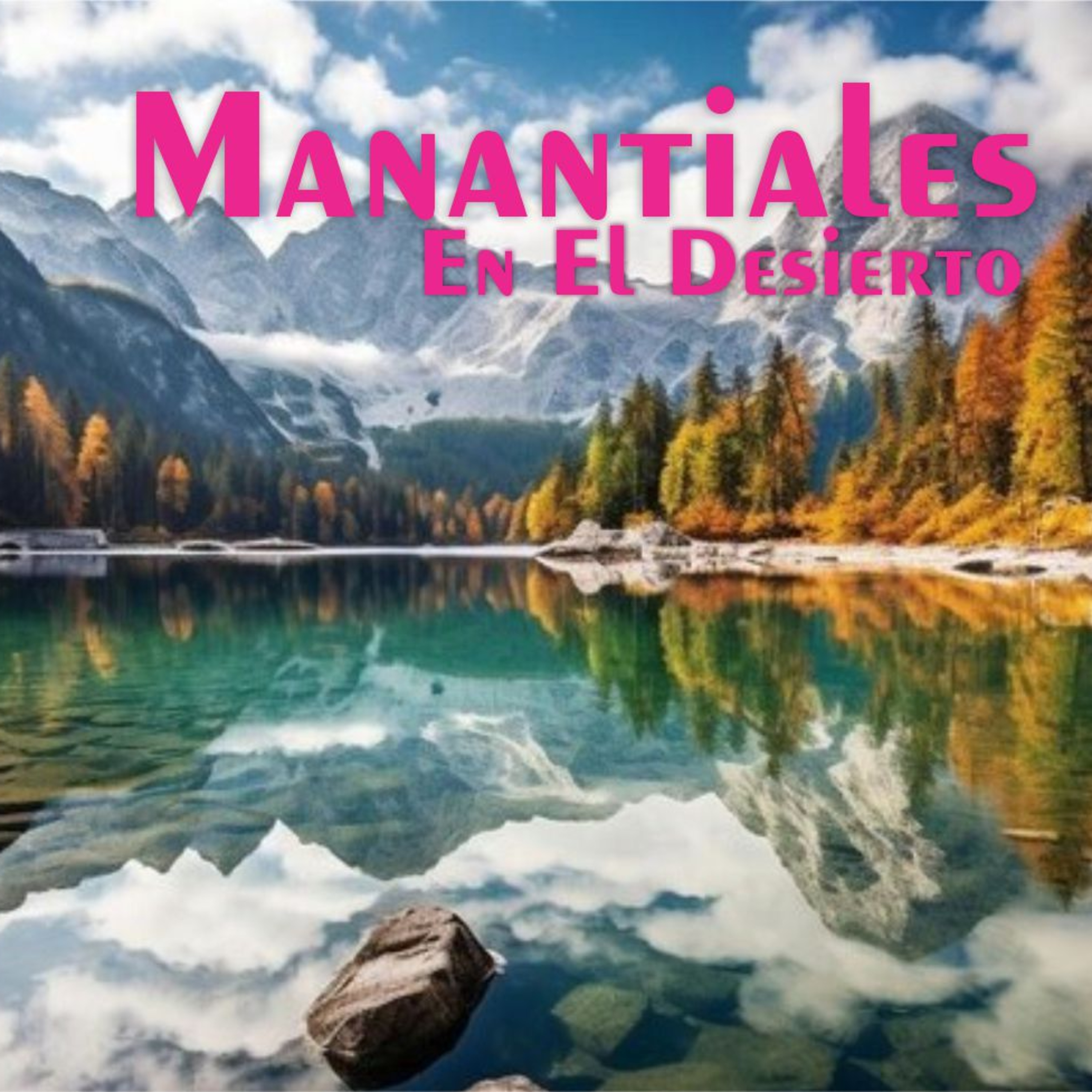 Manantiales en el Desierto - 29 de Enero episode artwork