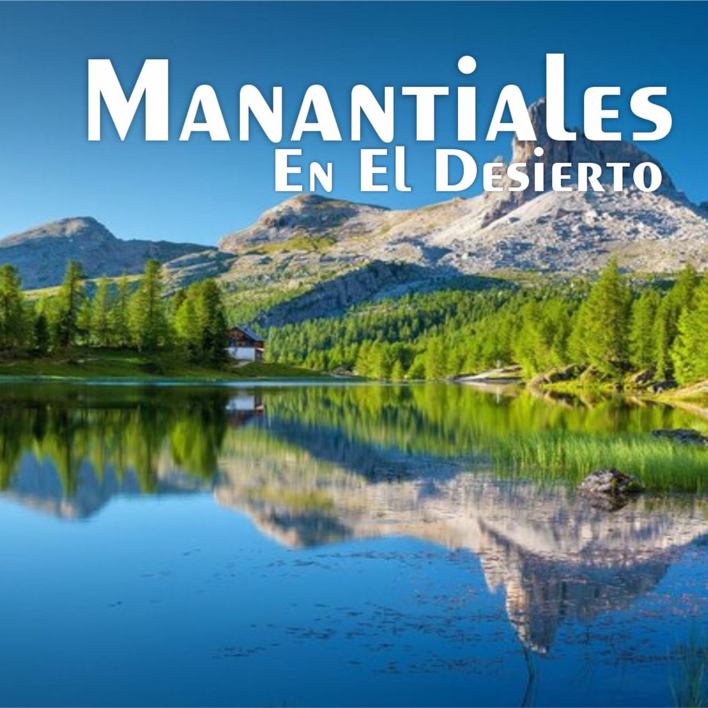 Manantiales en el Desierto - 4 de Febrero episode artwork