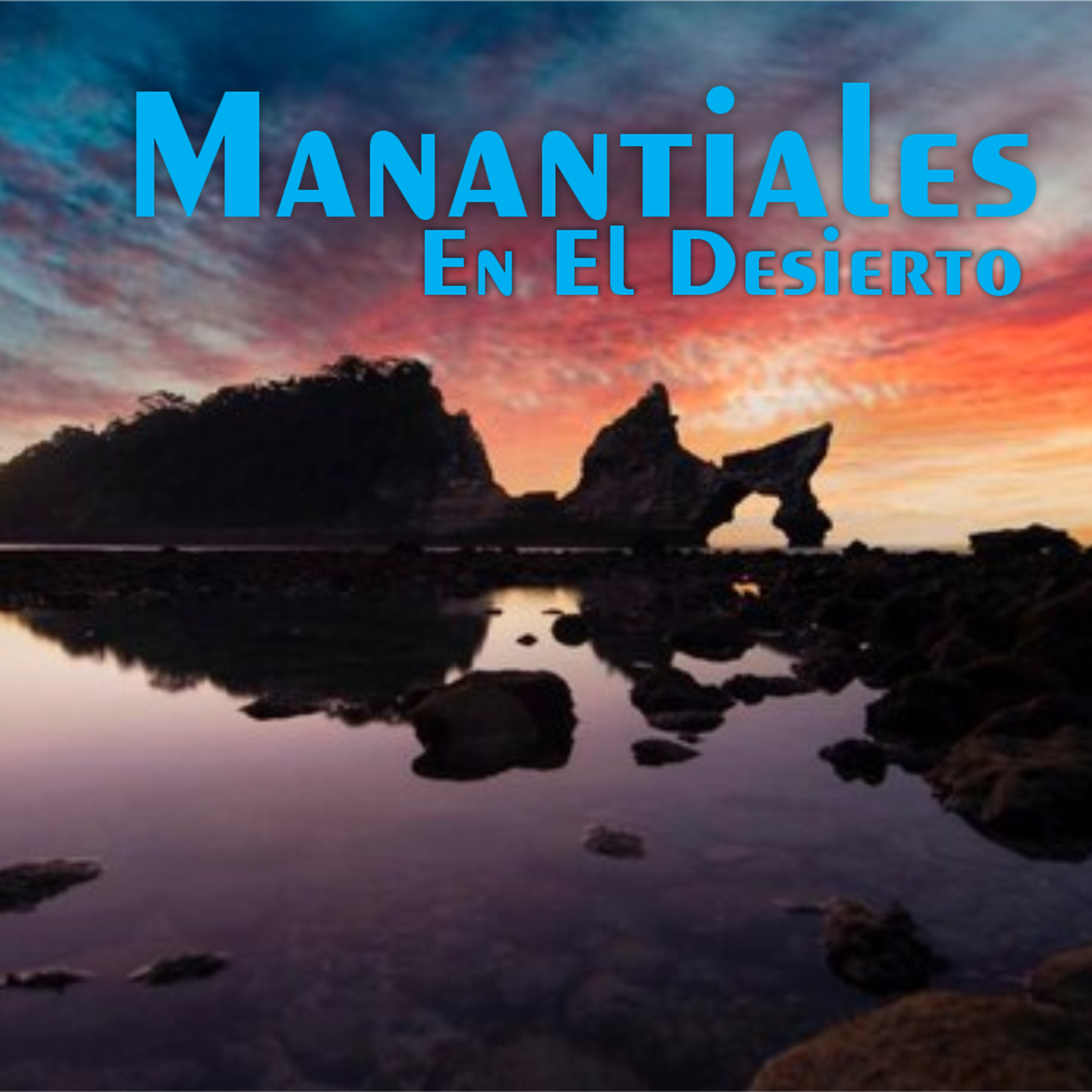Manantiales en el Desierto - 6 de Febrero episode artwork
