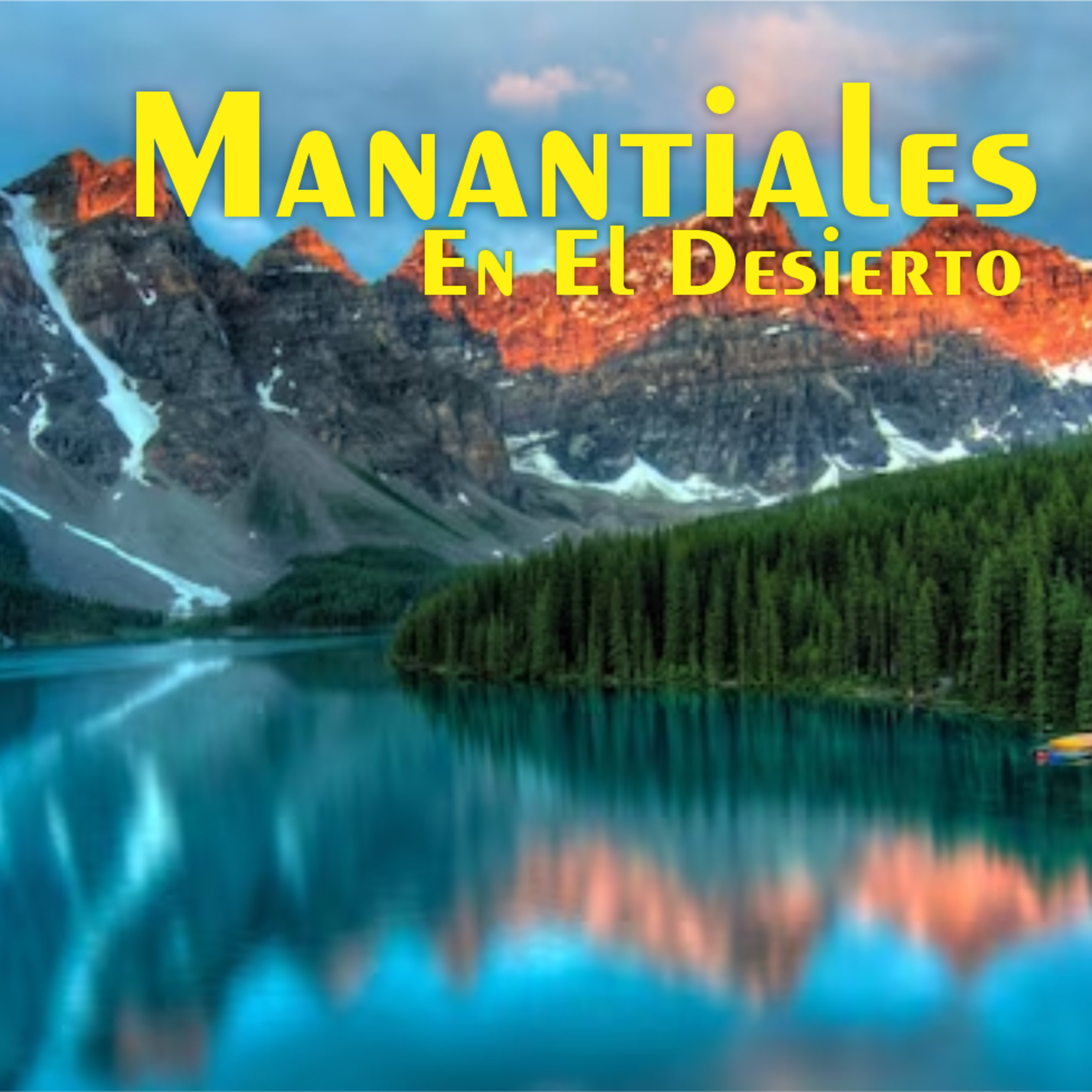 Manantiales en el Desierto - 8 de Febrero episode artwork