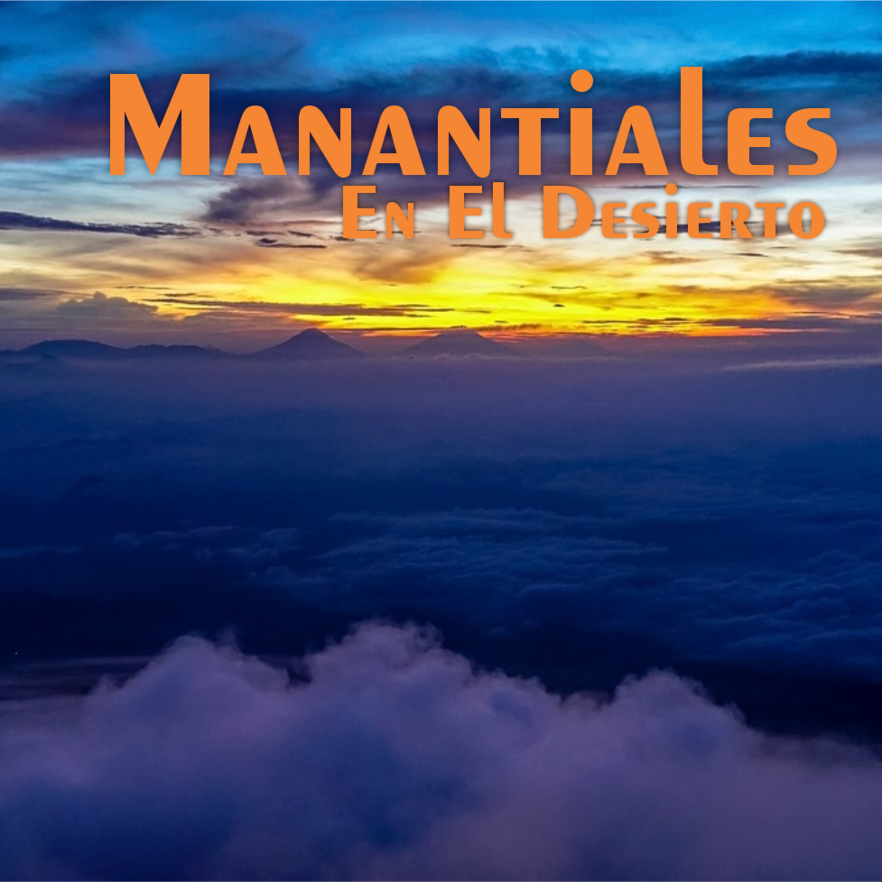 Manantiales en el Desierto - 9 de Febrero episode artwork