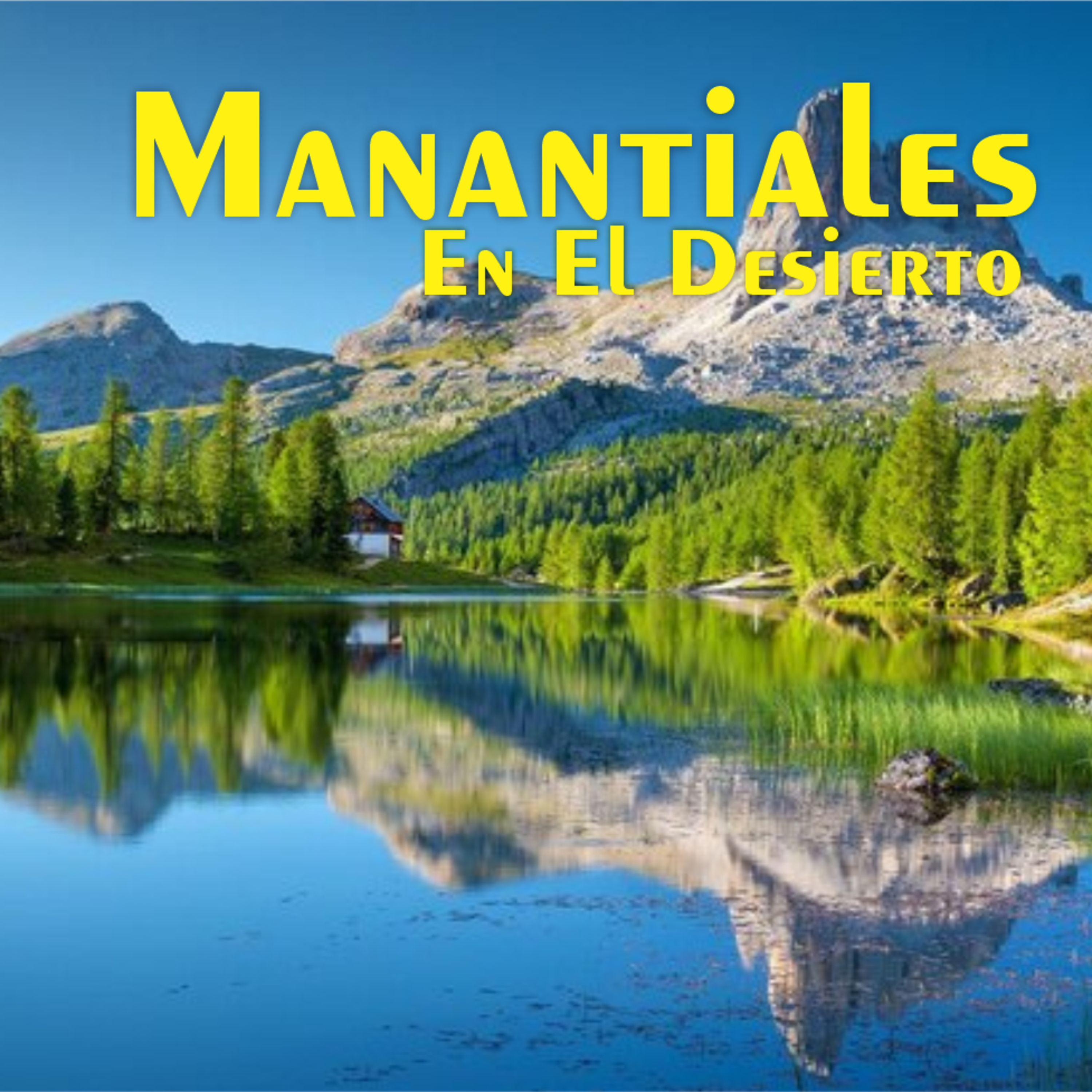 Manantiales en el Desierto - 10 de Febrero episode artwork
