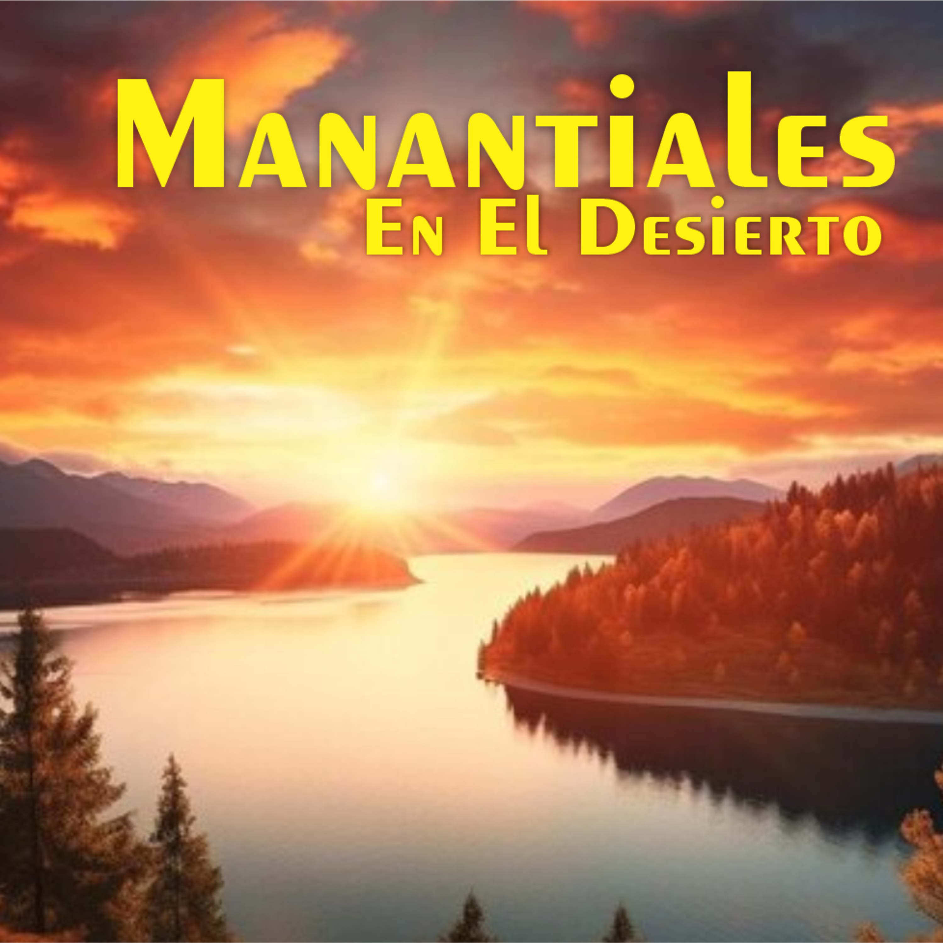 Manantiales en el Desierto - 11 de Febrero episode artwork