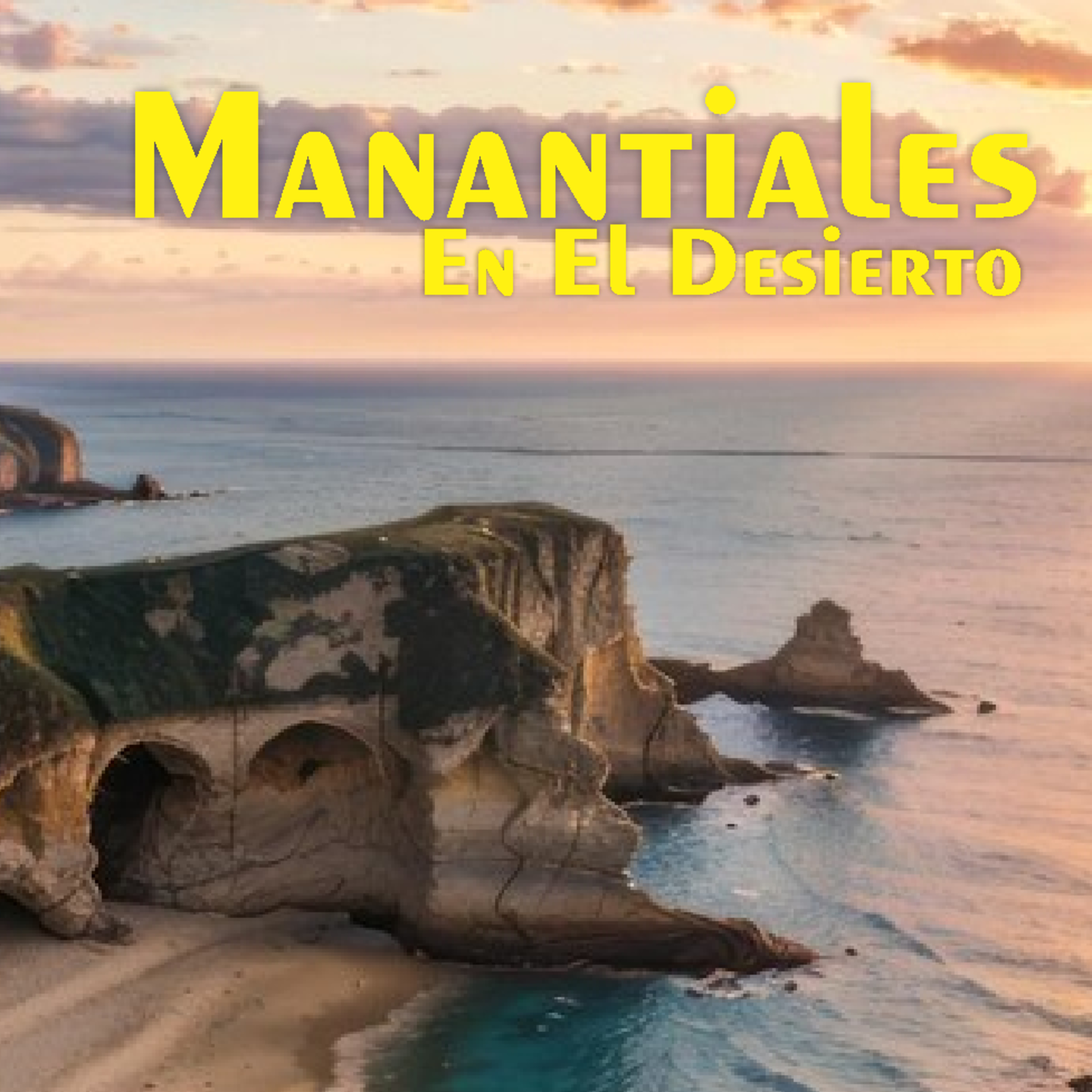 Manantiales en el Desierto - 17 de Febrero episode artwork