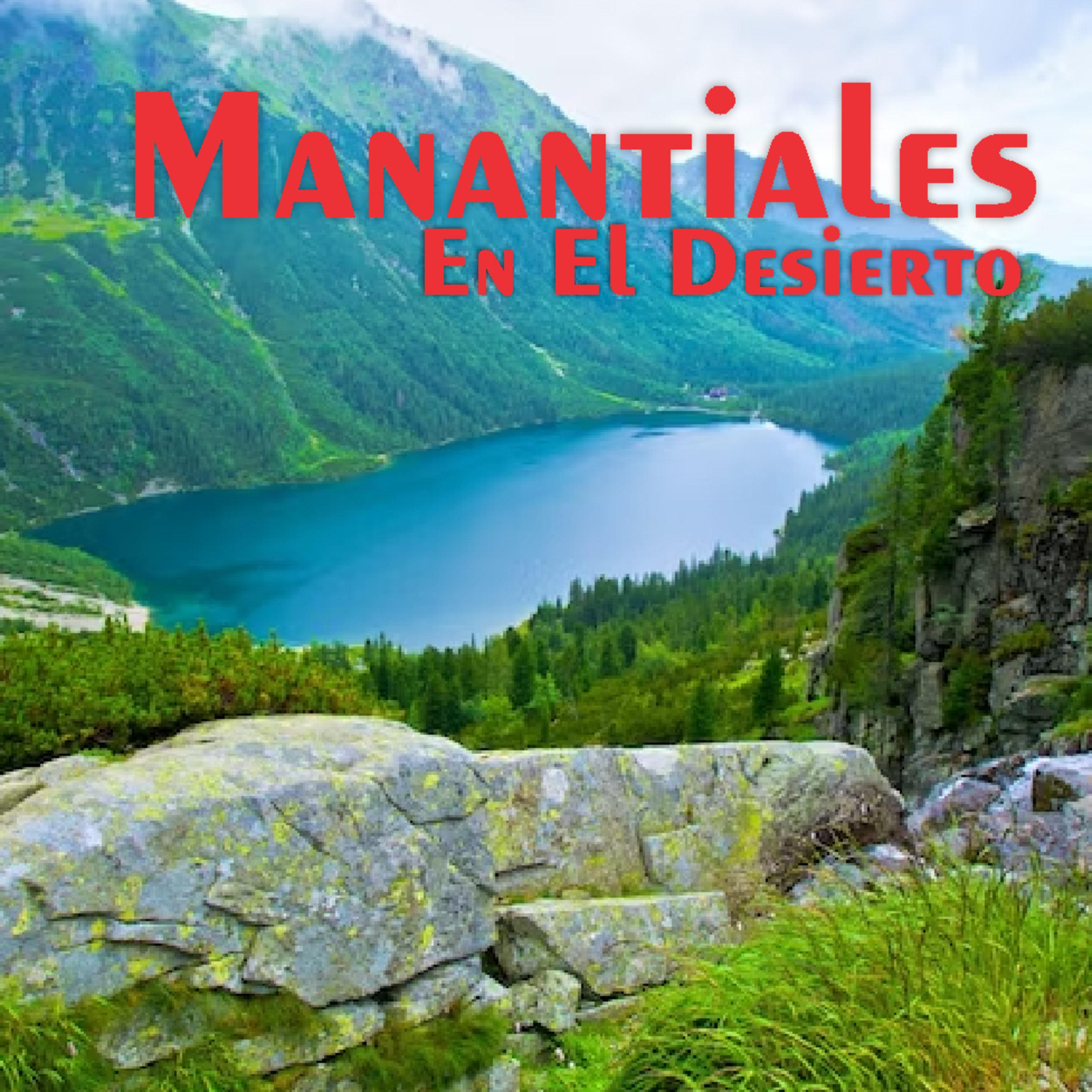 Manantiales en el Desierto - 20 de Febrero episode artwork