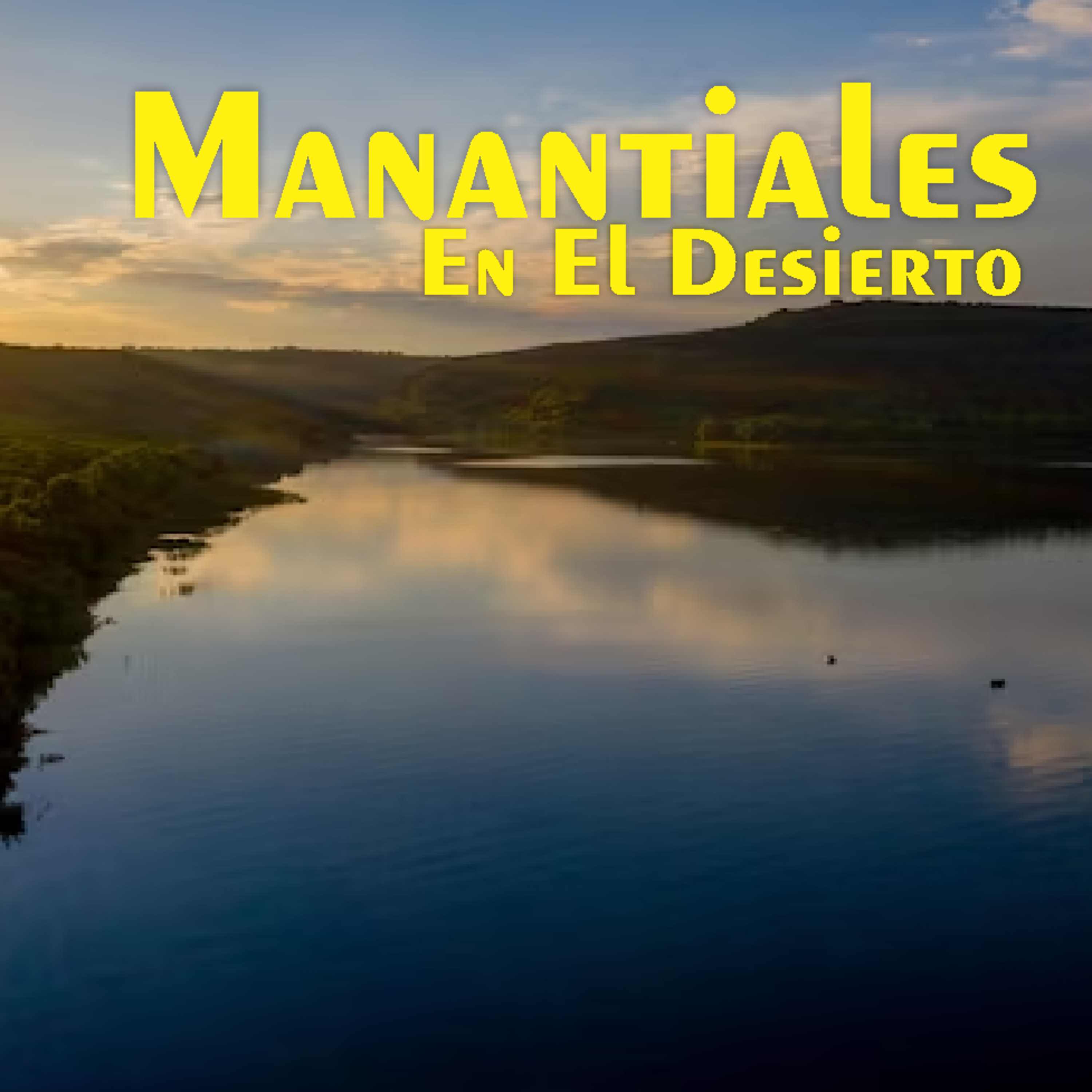 Manantiales en el Desierto - 23 de Febrero episode artwork