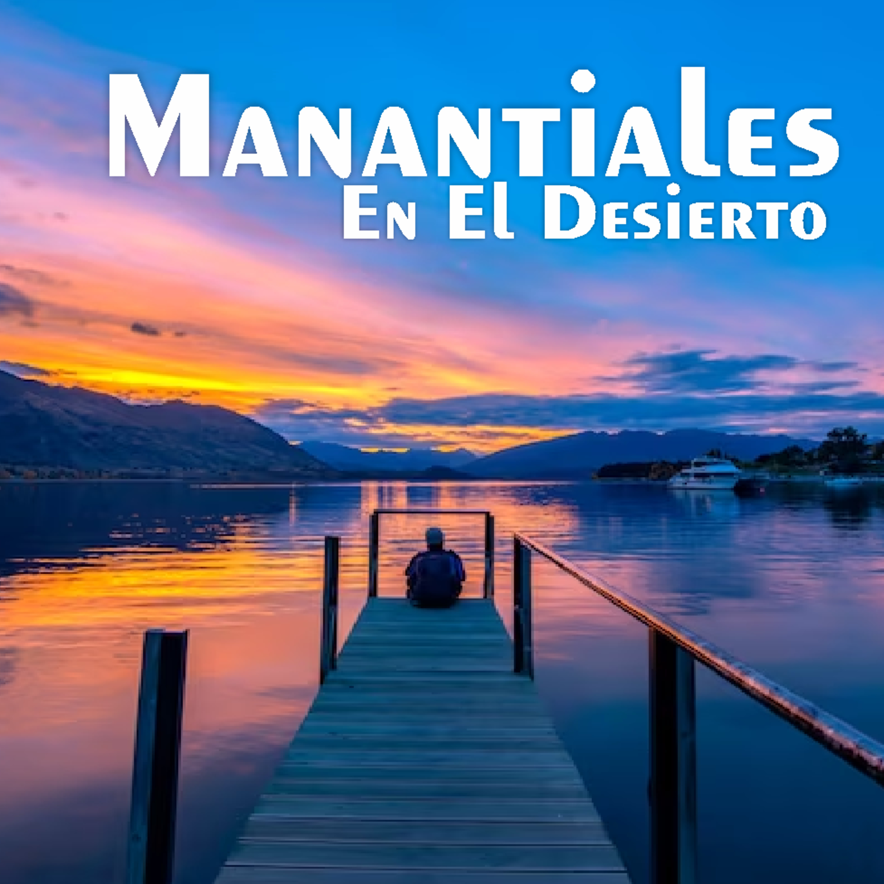 Manantiales en el Desierto - 24 de Febrero episode artwork