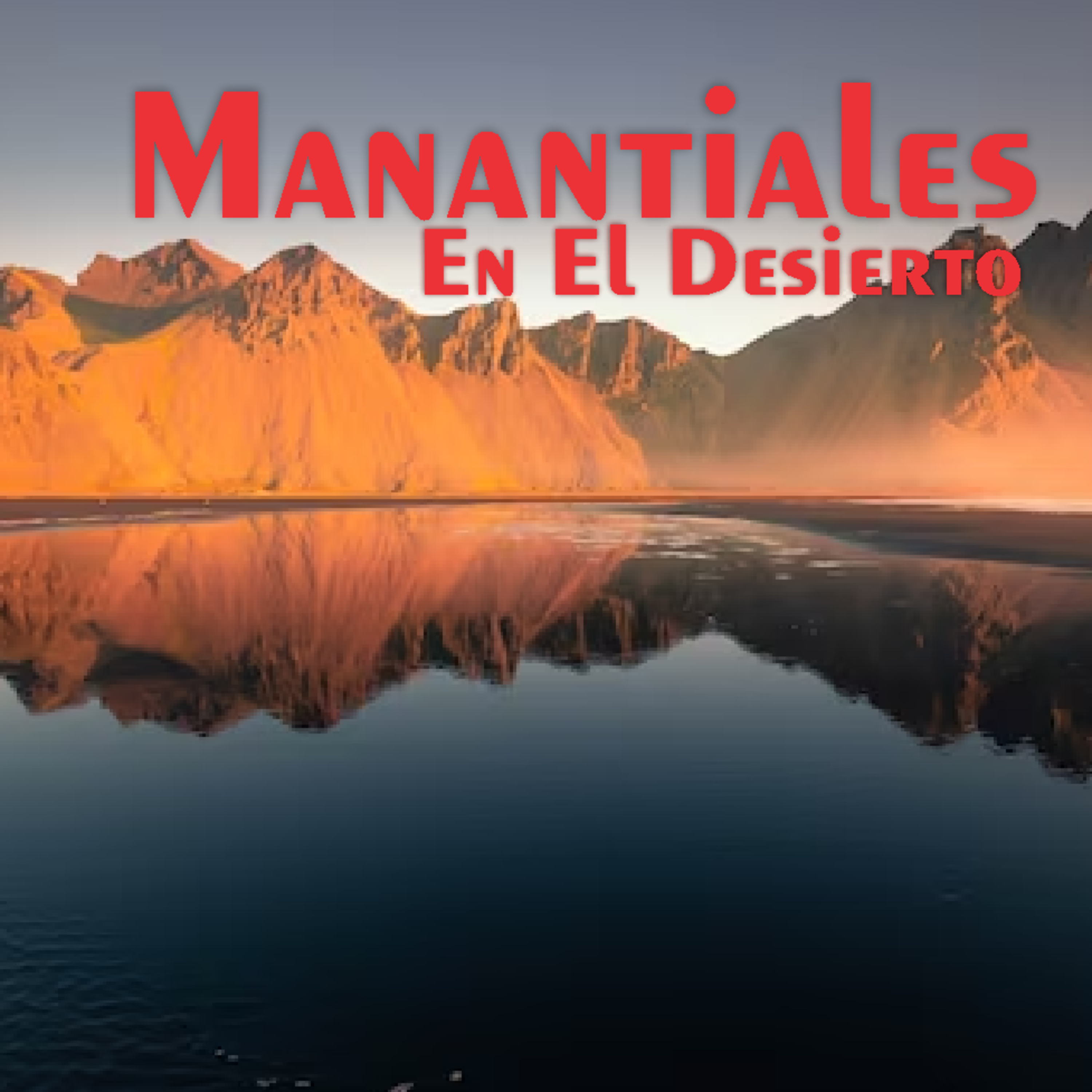 Manantiales en el Desierto - 27 de Febrero episode artwork