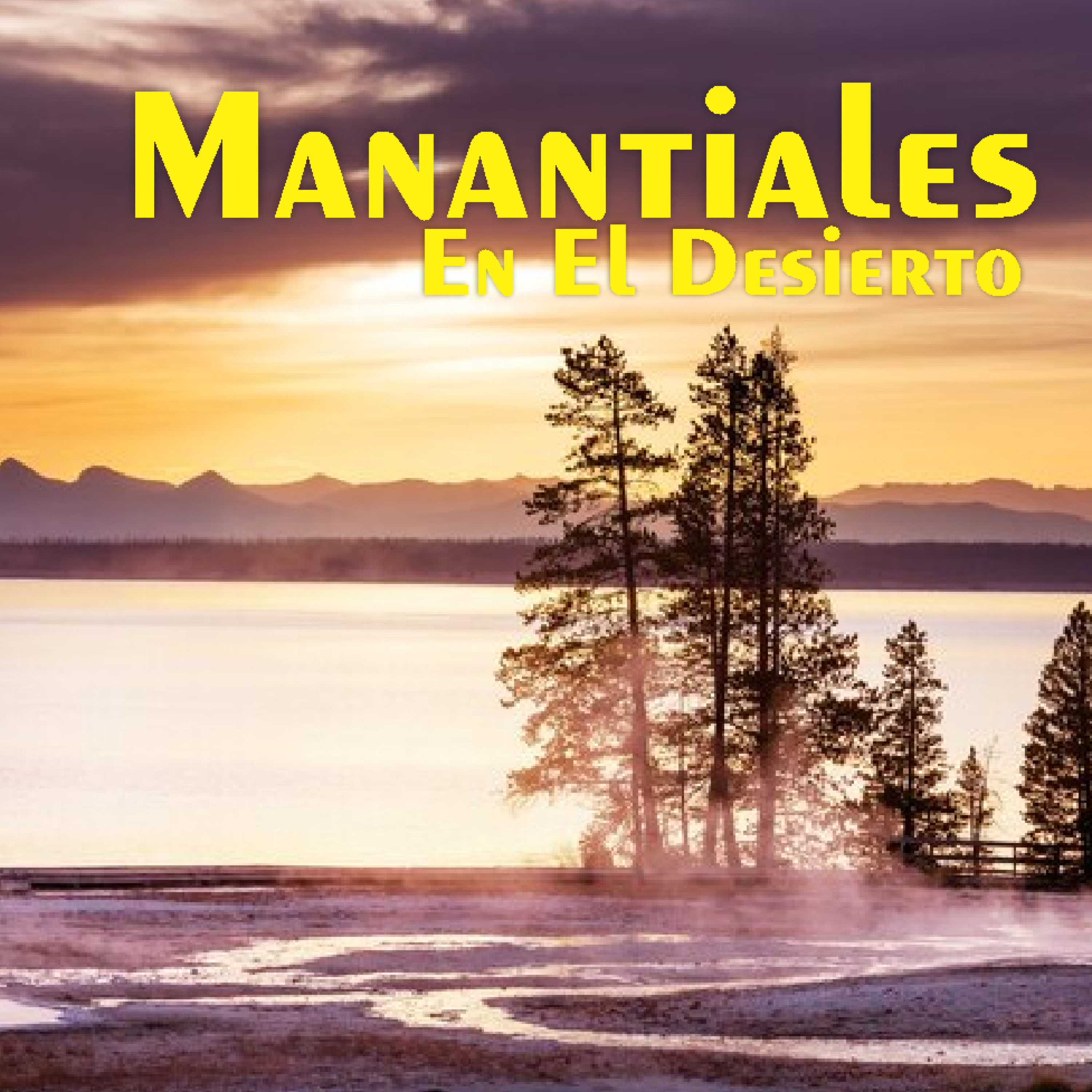 Manantiales en el Desierto - 3 de Marzo episode artwork