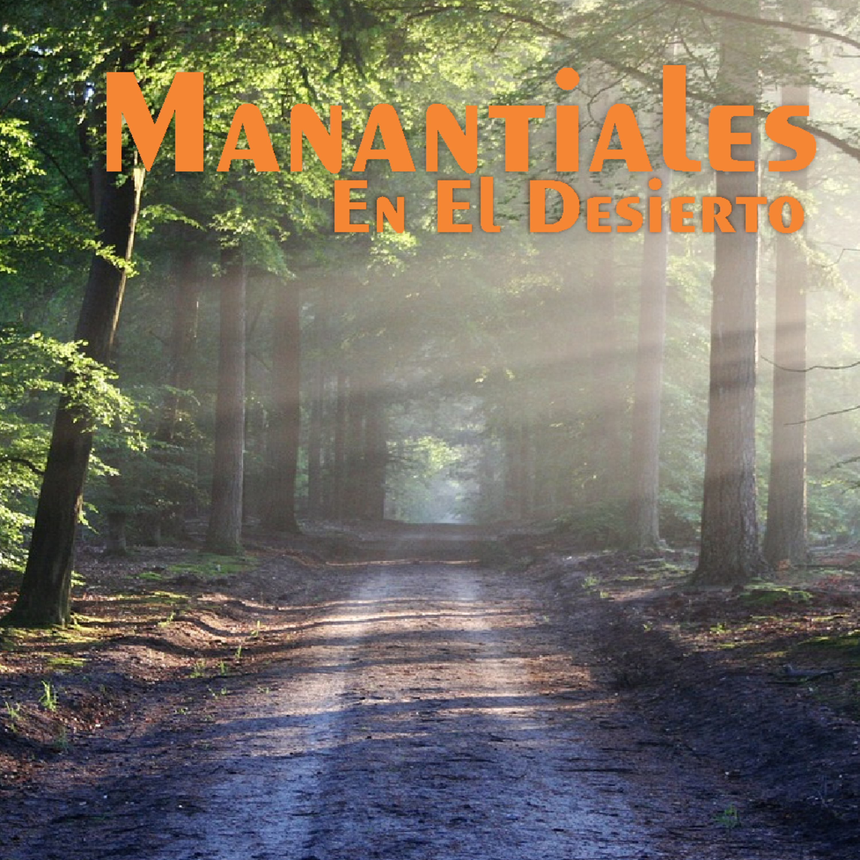 Manantiales en el Desierto - 8 de Marzo episode artwork