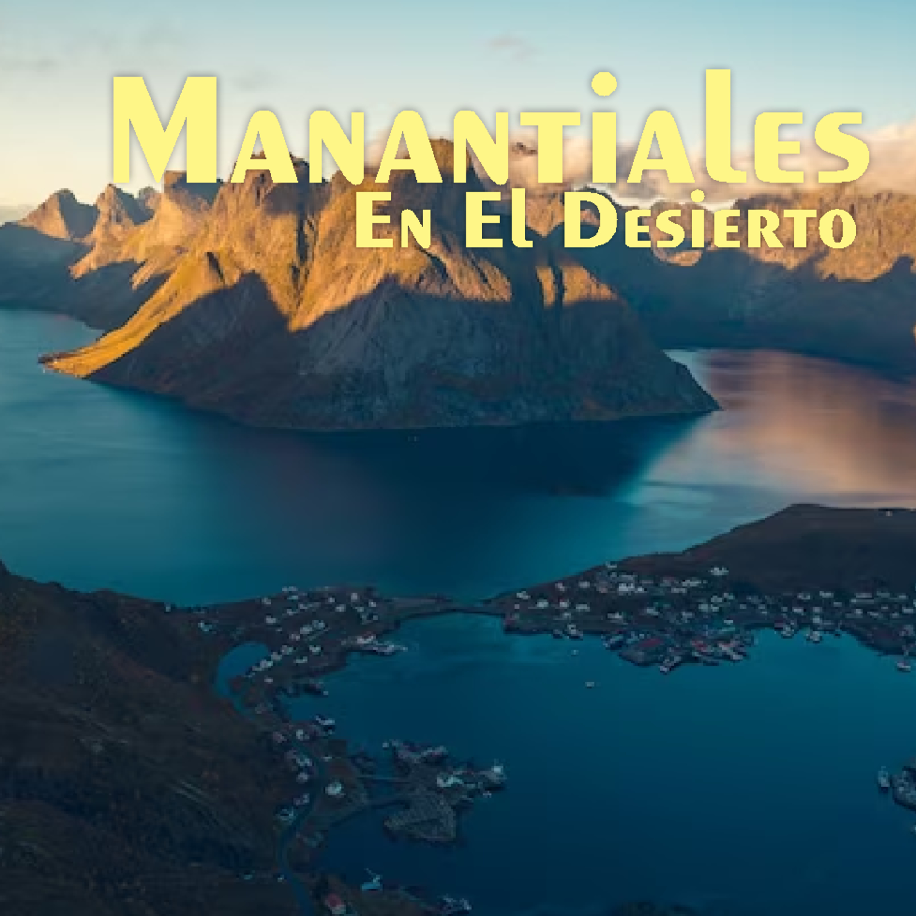 Manantiales en el Desierto - 13 de Marzo episode artwork
