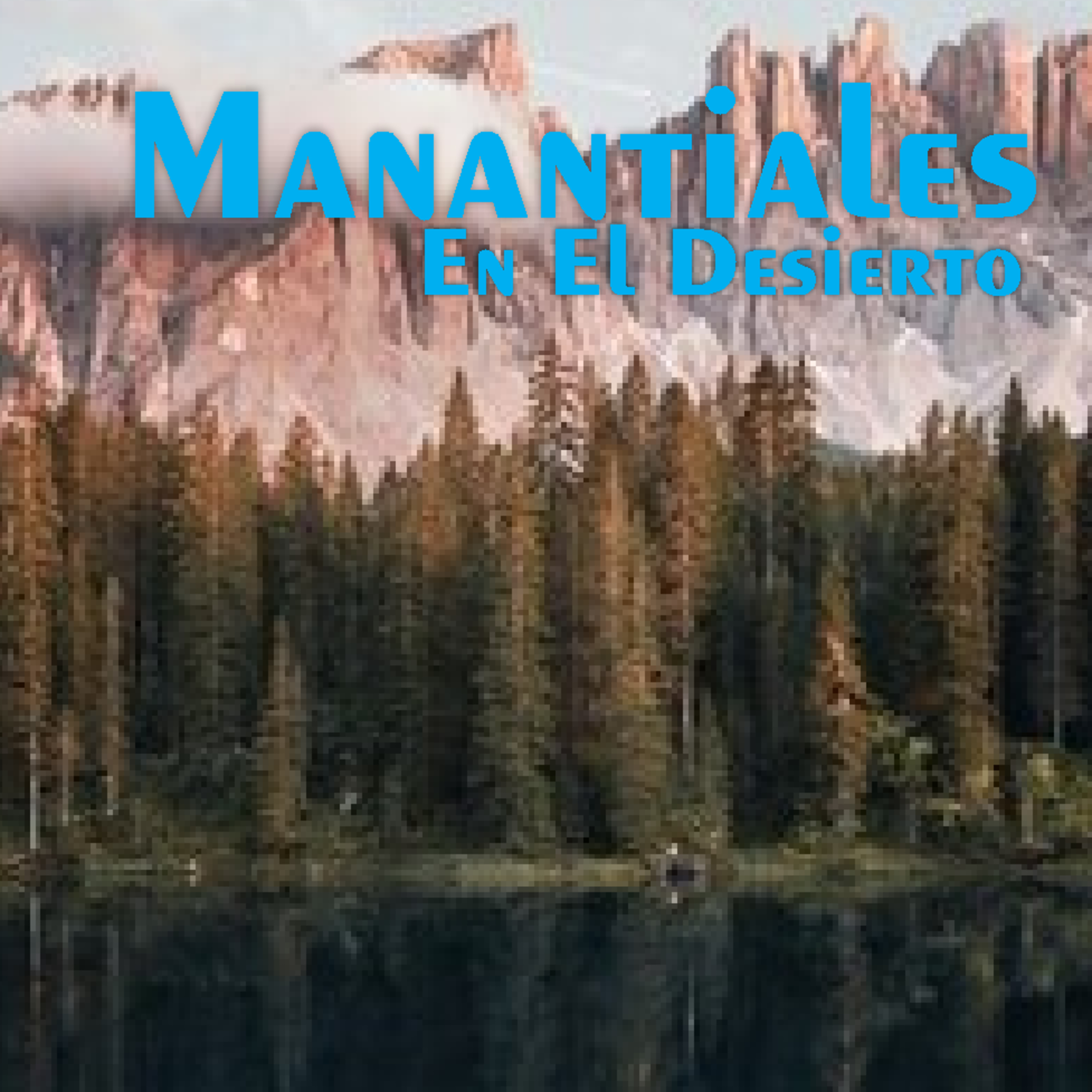 Manantiales en el Desierto - 17 de Marzo episode artwork