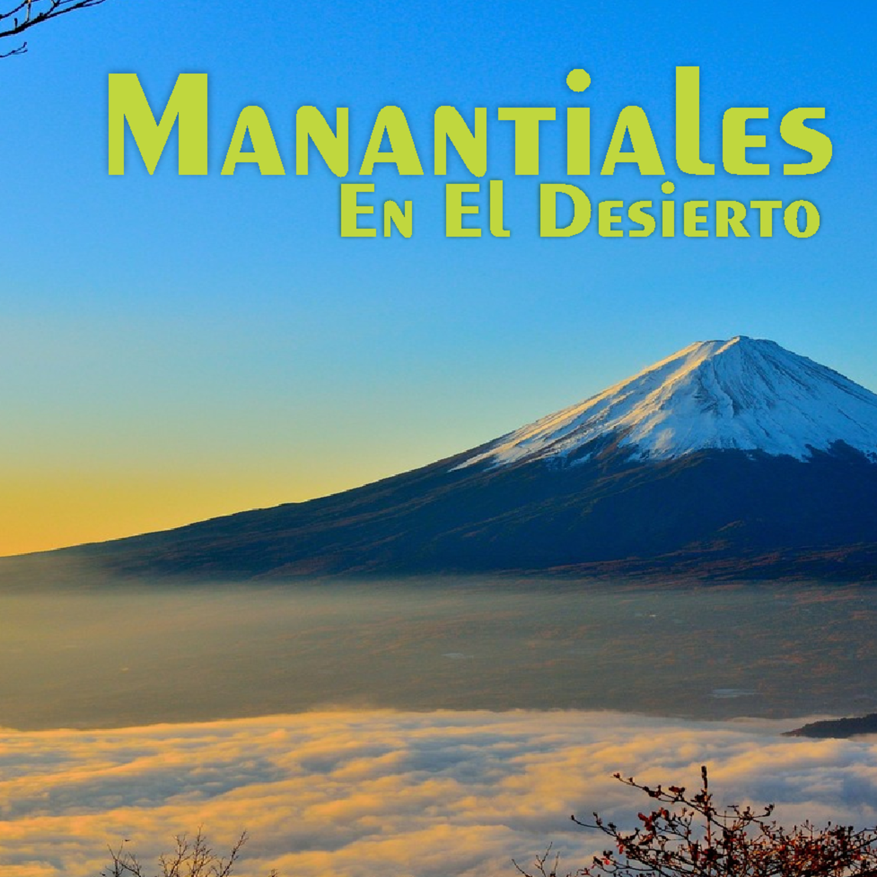 Manantiales en el Desierto - 18 de Marzo episode artwork