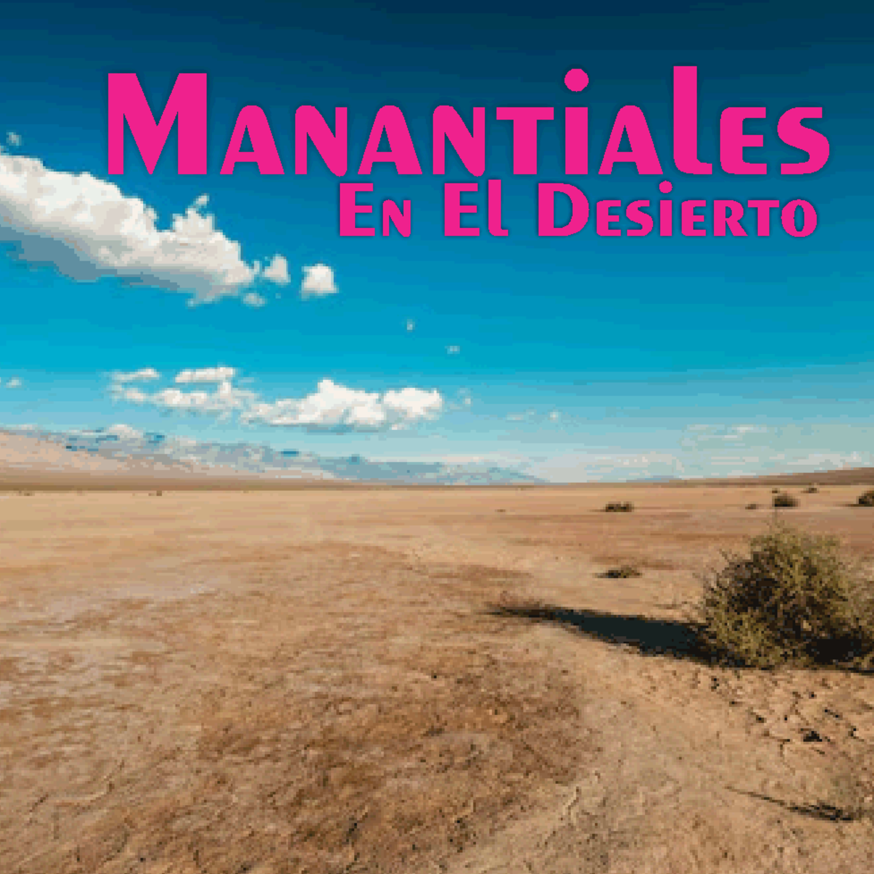 Manantiales en el Desierto - 22 de Marzo episode artwork