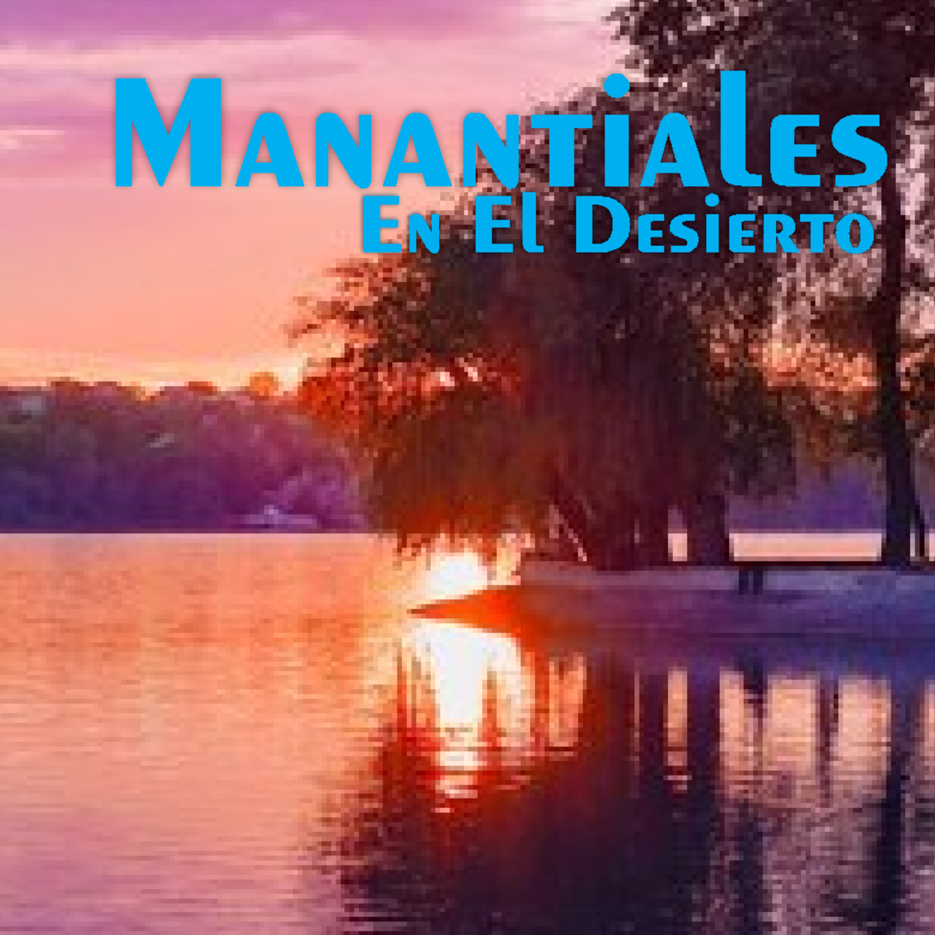 Manantiales en el Desierto - 23 de Marzo episode artwork